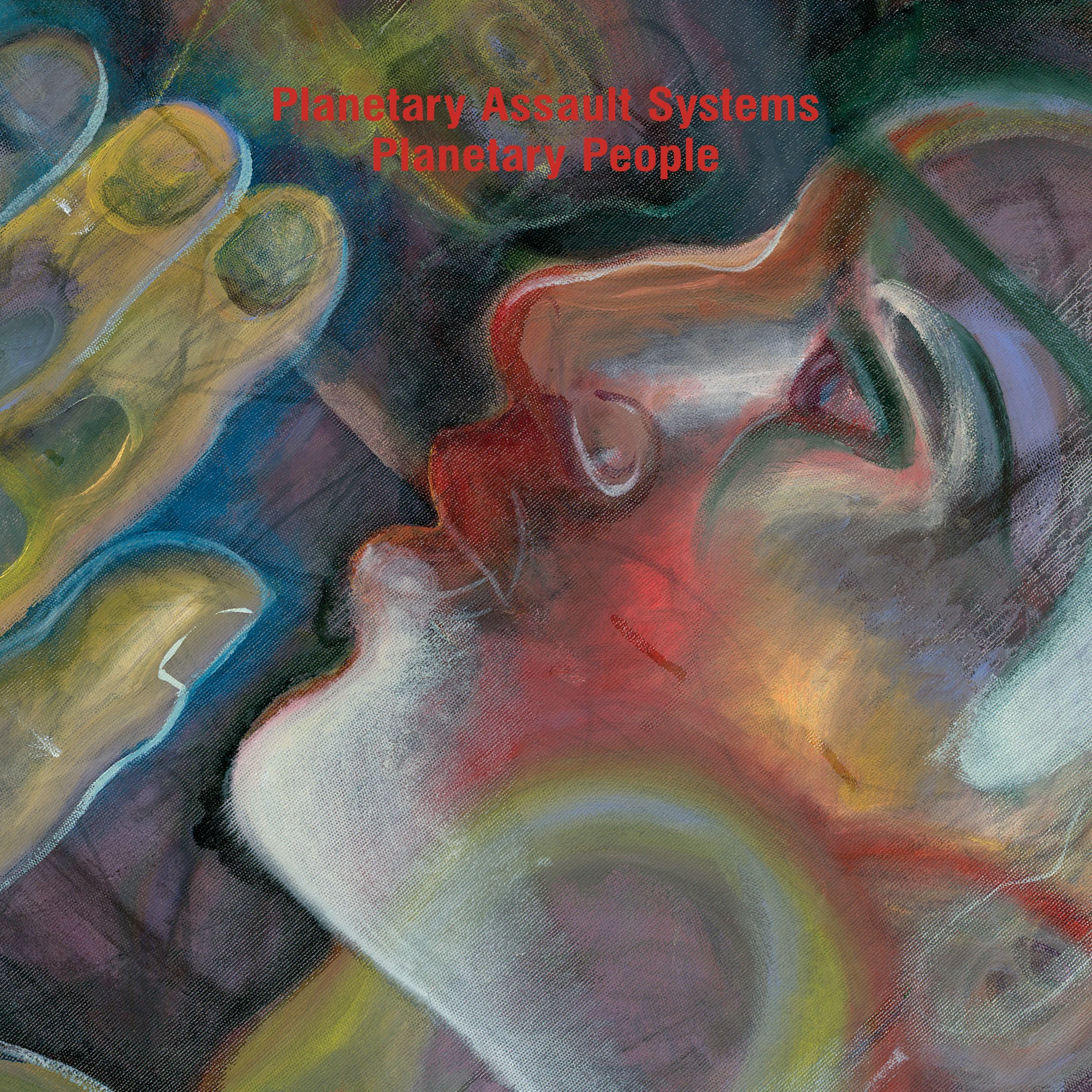 “Planetary Assault Systems – Planetary People” Album Review