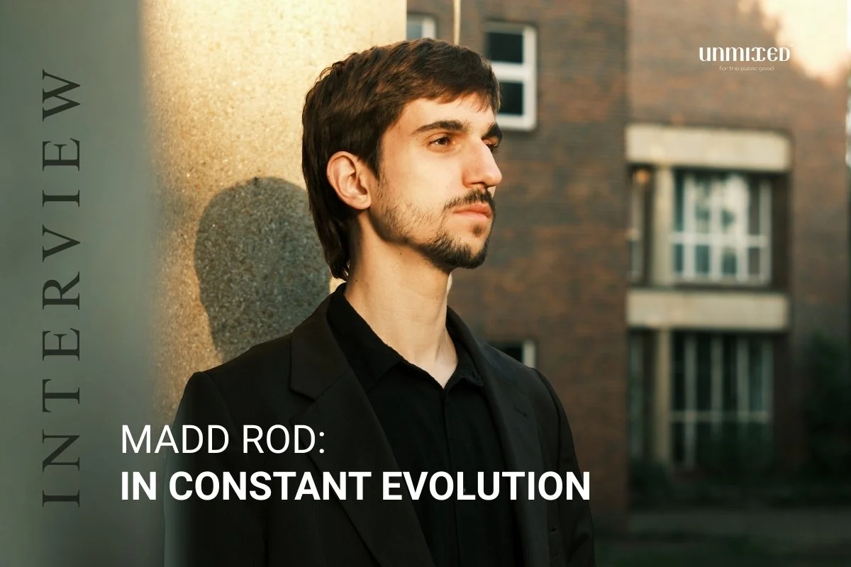 Madd Rod: In Constant Evolution — UNMIXED