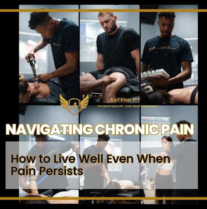 Navigating Chronic Pain: How to Live Well Even When Pain Persists