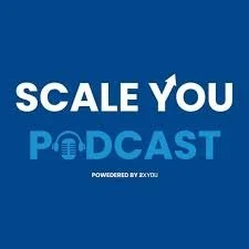Scale You Podcast