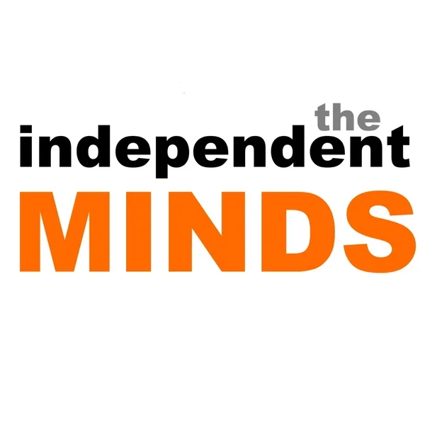 The Independent Minds Podcast