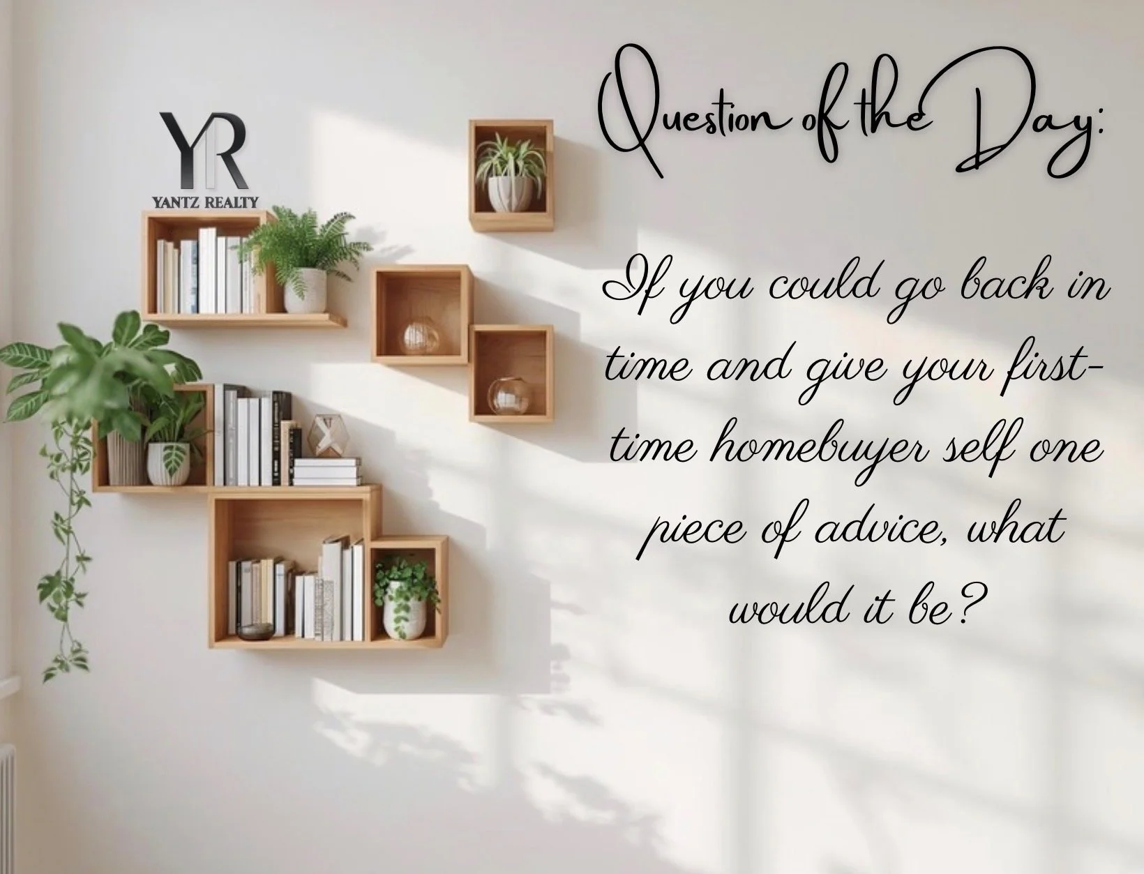 Question of the Day!

#yantzrealty
#brevardcountyrealestate
#firsttimehomebuyer