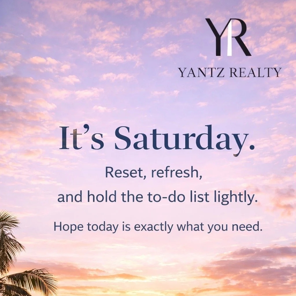 It&rsquo;s Saturday.

A good day to slow things down a bit, enjoy the moment you&rsquo;re in, and reset for the week ahead.

Hope today brings exactly what you need.