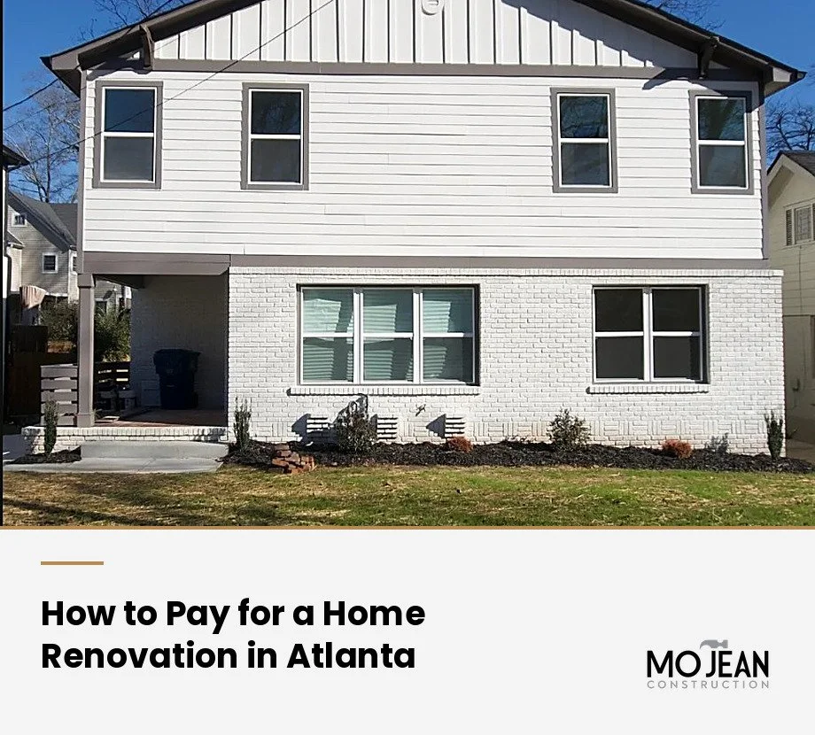 How to Pay for a Home Renovation in Atlanta Without Draining Your Savings