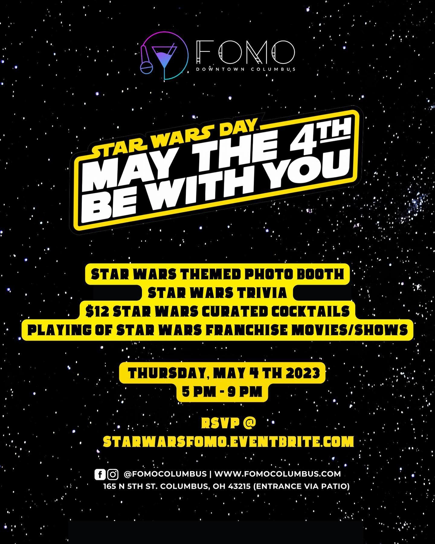 MAY THE FORTH BE WITH YOU! Celebrate Star Wars Day Thursday, May 4th with us at FOMO Columbus
.
.
.
.
#starwars #maythe4thbewithyou #may #maythefourthbewithyou #maytheforcebewithyou #thursday #bar #lounge #events #drinks #cocktails #columbus #fomo #f