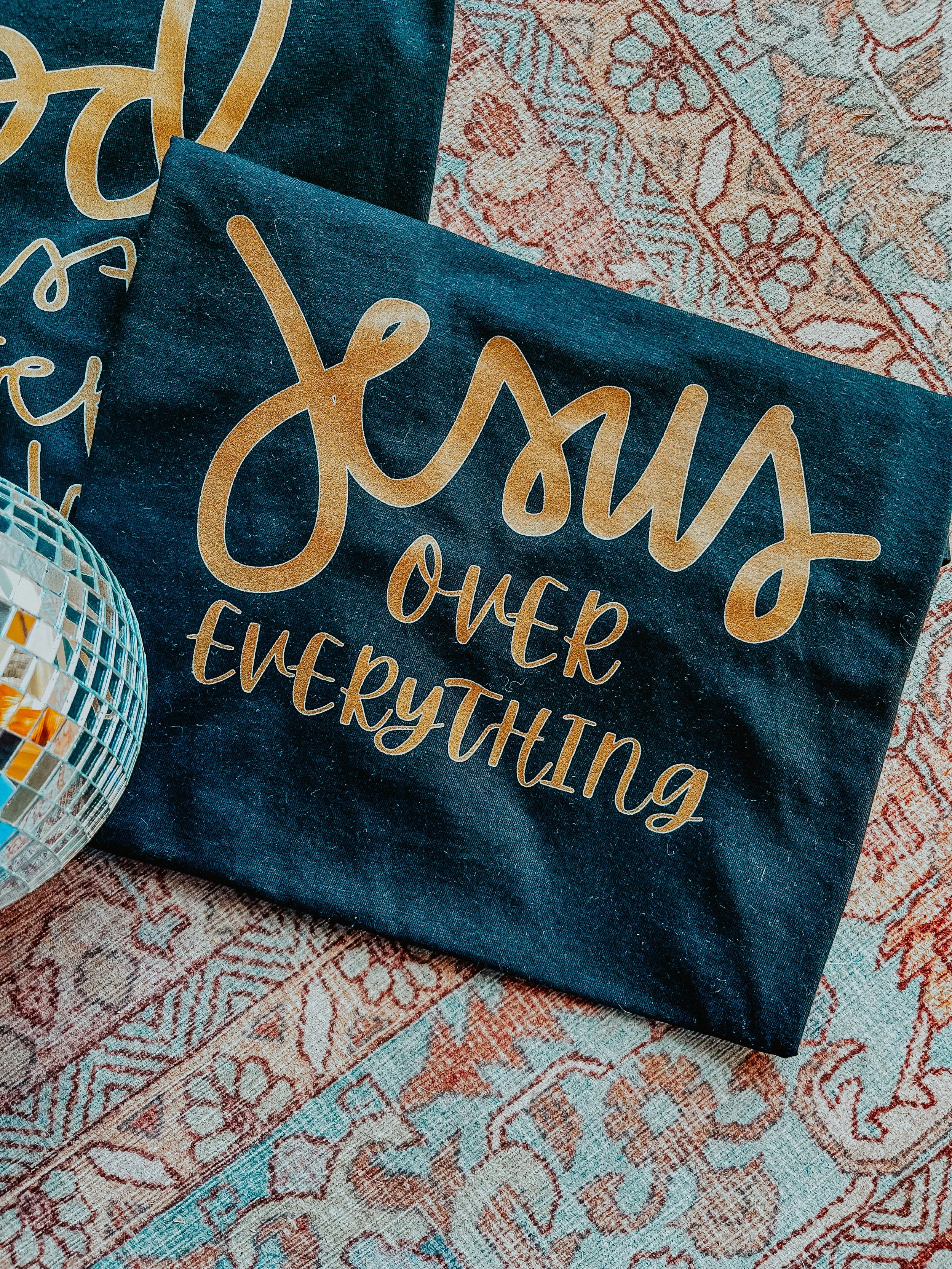 Jesus Over Everything T-Shirt