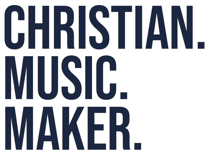 Christian Music Maker Podcast