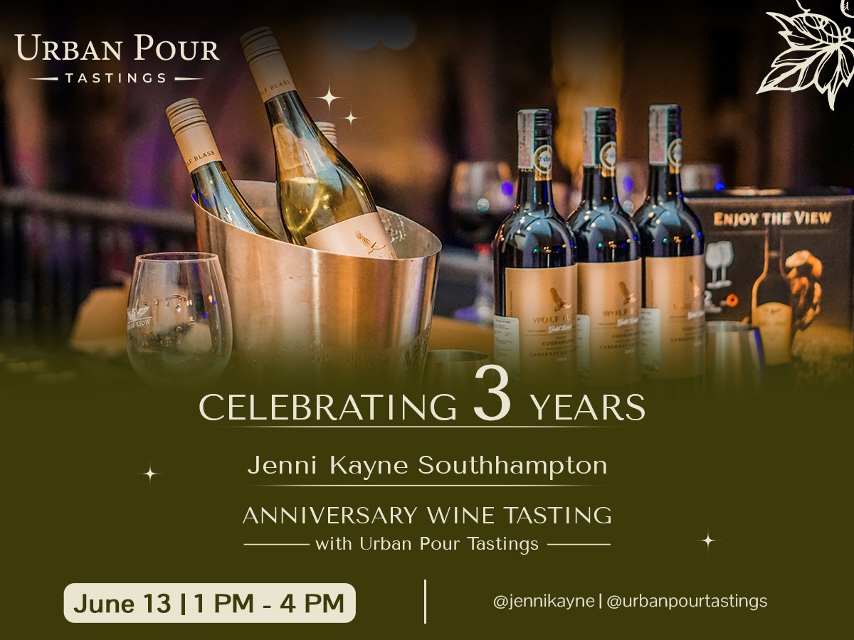 Promotional graphic for the Jenni Kayne Southampton three-year anniversary celebration featuring an Urban Pour Tastings wine tasting event on June 13 from 1 PM to 4 PM.