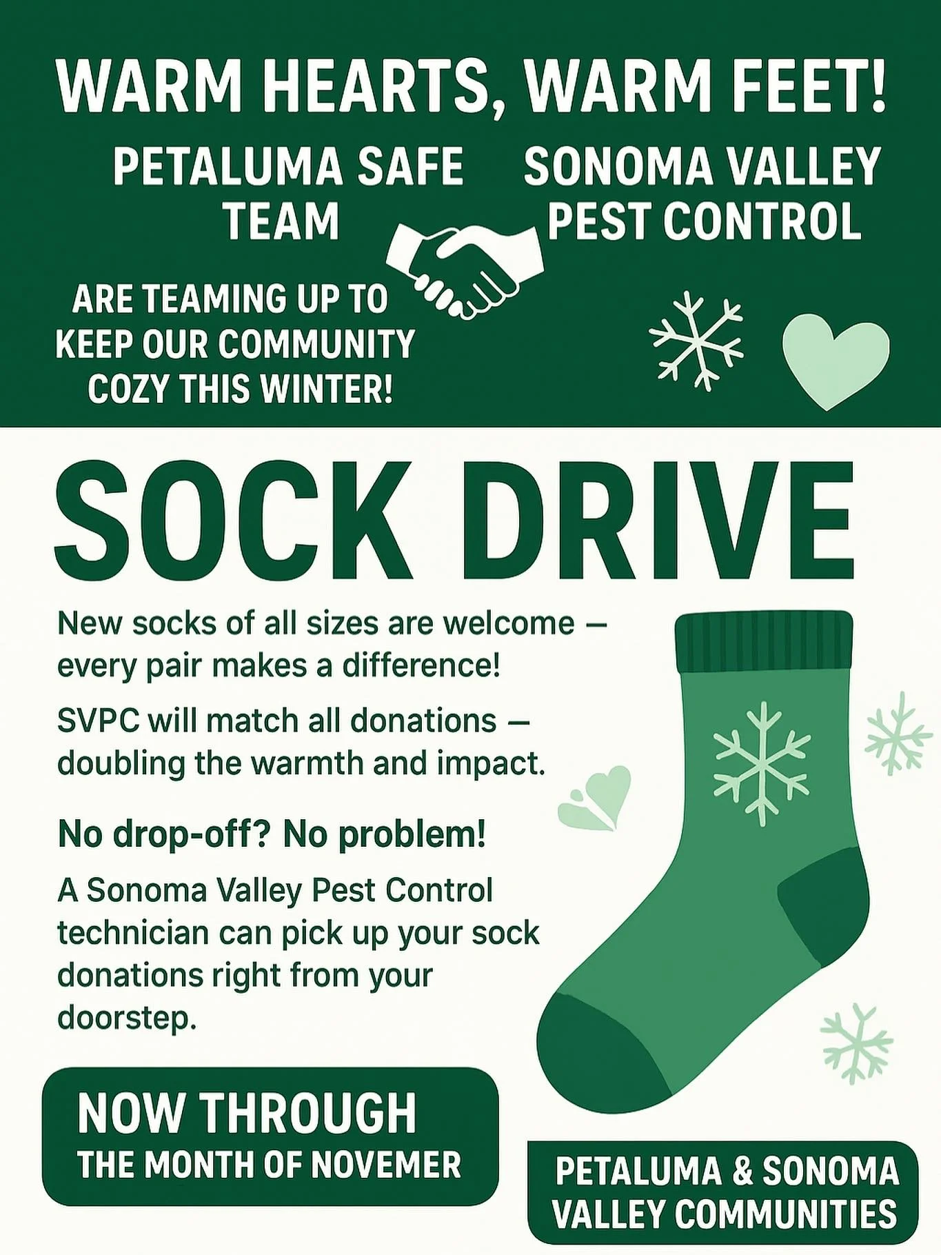 🧦 Warm Hearts, Warm Feet!

Petaluma SAFE Team 🤝 Sonoma Valley Pest Control are teaming up for a Sock Drive to keep our community cozy this winter!

✨ SVPC will match all donations &mdash; doubling the warmth!
👷&zwj;♂️ A technician will even pick u