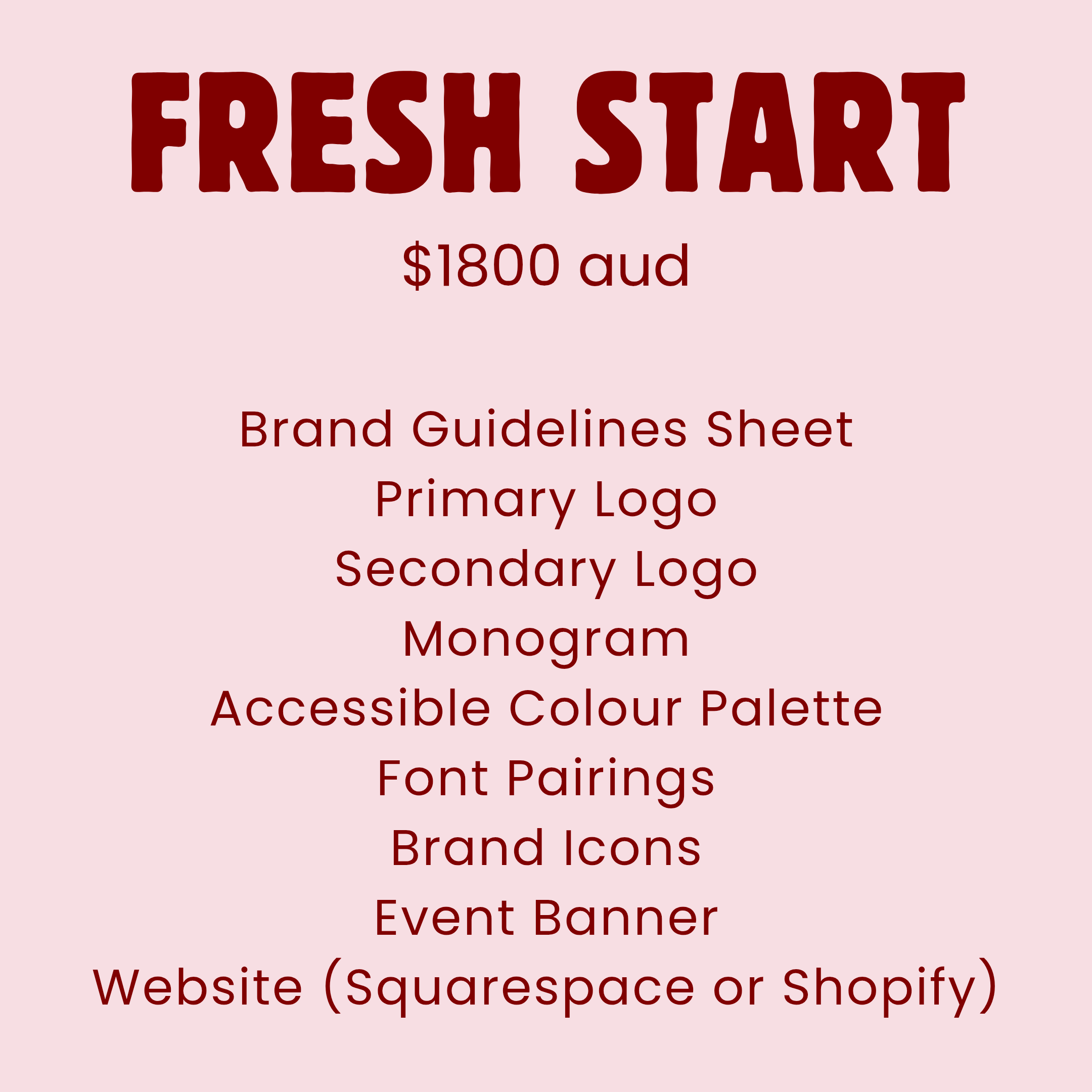 A promotional graphic with the heading 'Fresh Start' showing pricing options of $1500 AUD and $1000 USD, and a list of customizable branding services including primary and secondary logos, monogram, colour palette, brand icons, font pairings, and website.
