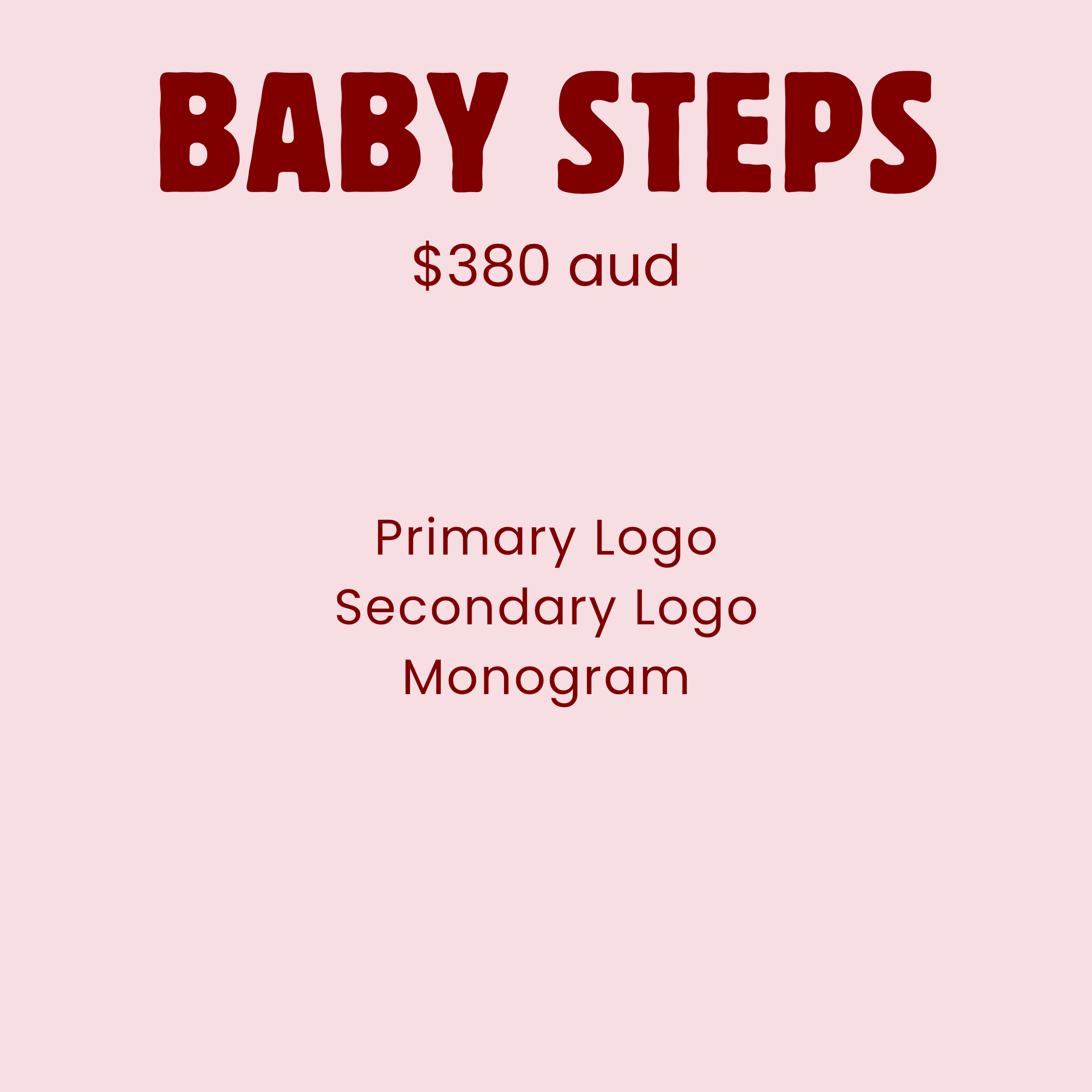 Pricing details for Baby Steps branding package: $250 AUD / $180 USD. Includes primary logo, secondary logo, and monogram.