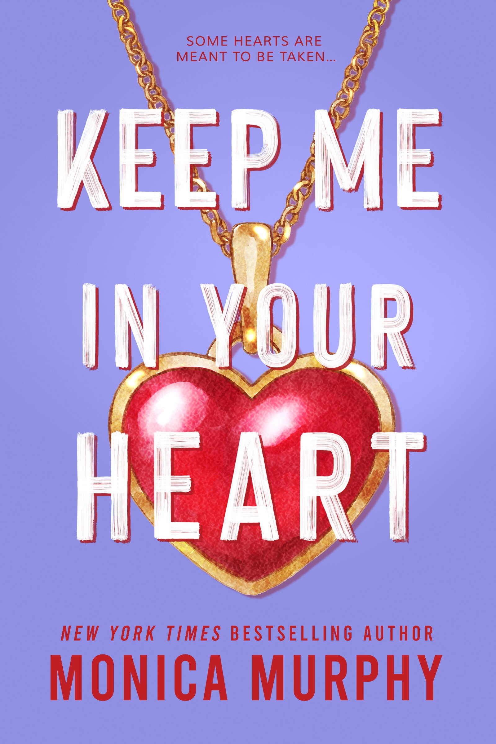 Keep Me in Your Heart