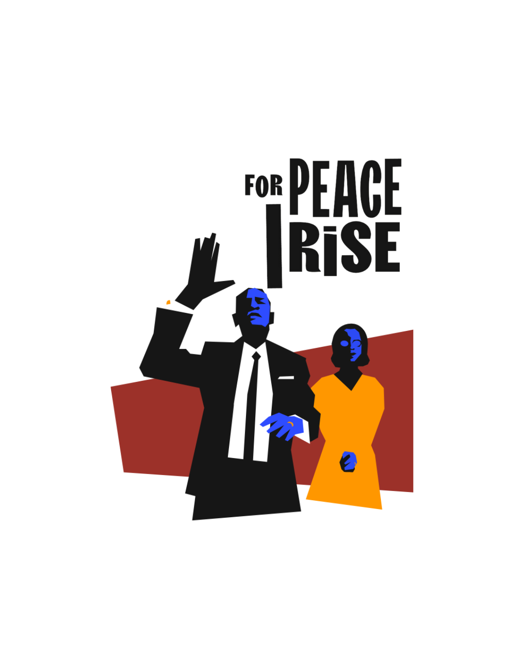 Graphic illustration of a man and woman with dark skin tones, the man in a suit raising his hand, and the woman in a yellow dress, with the text 'For Peace I Rise'.