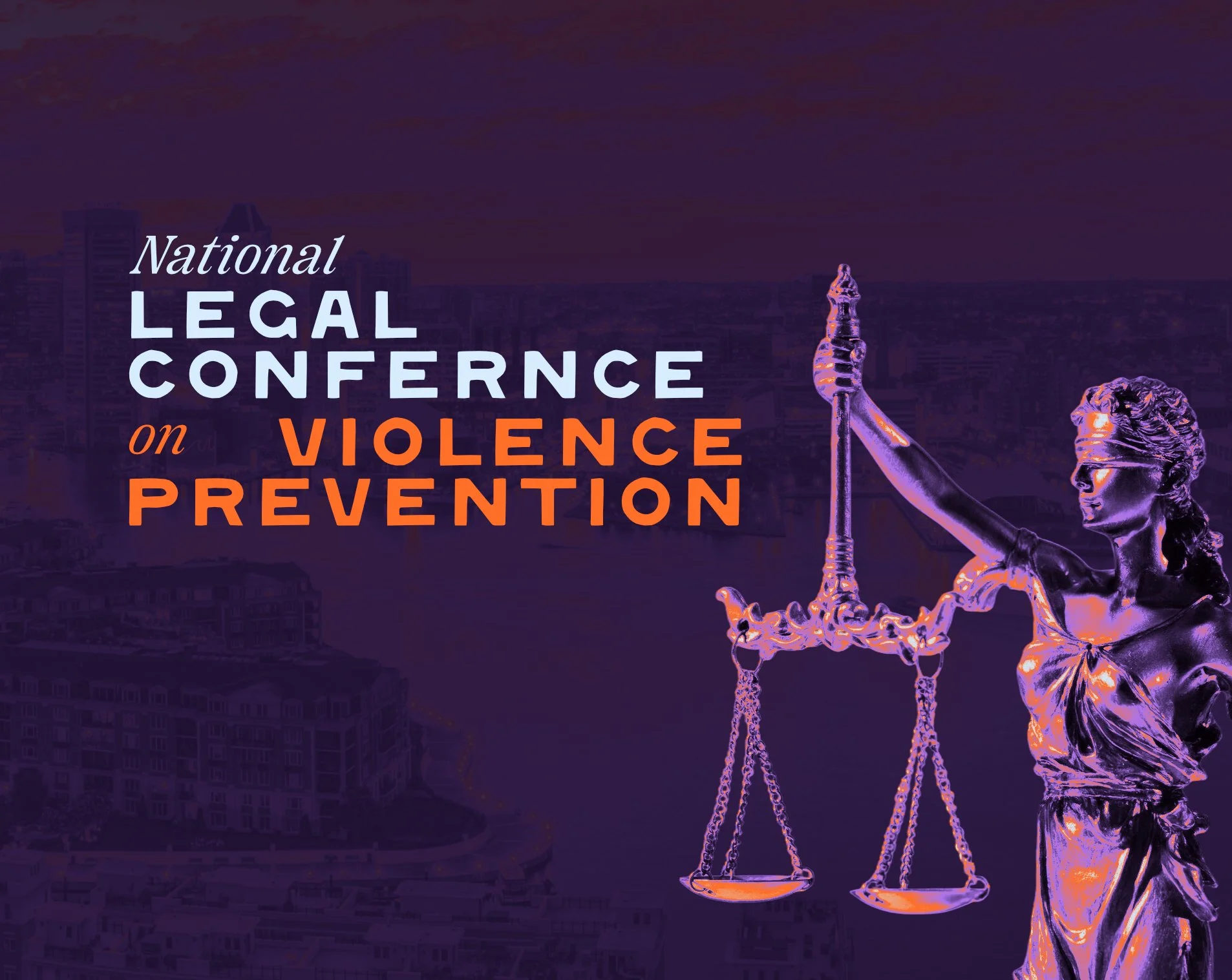 National Legal Conference on Violence Prevention