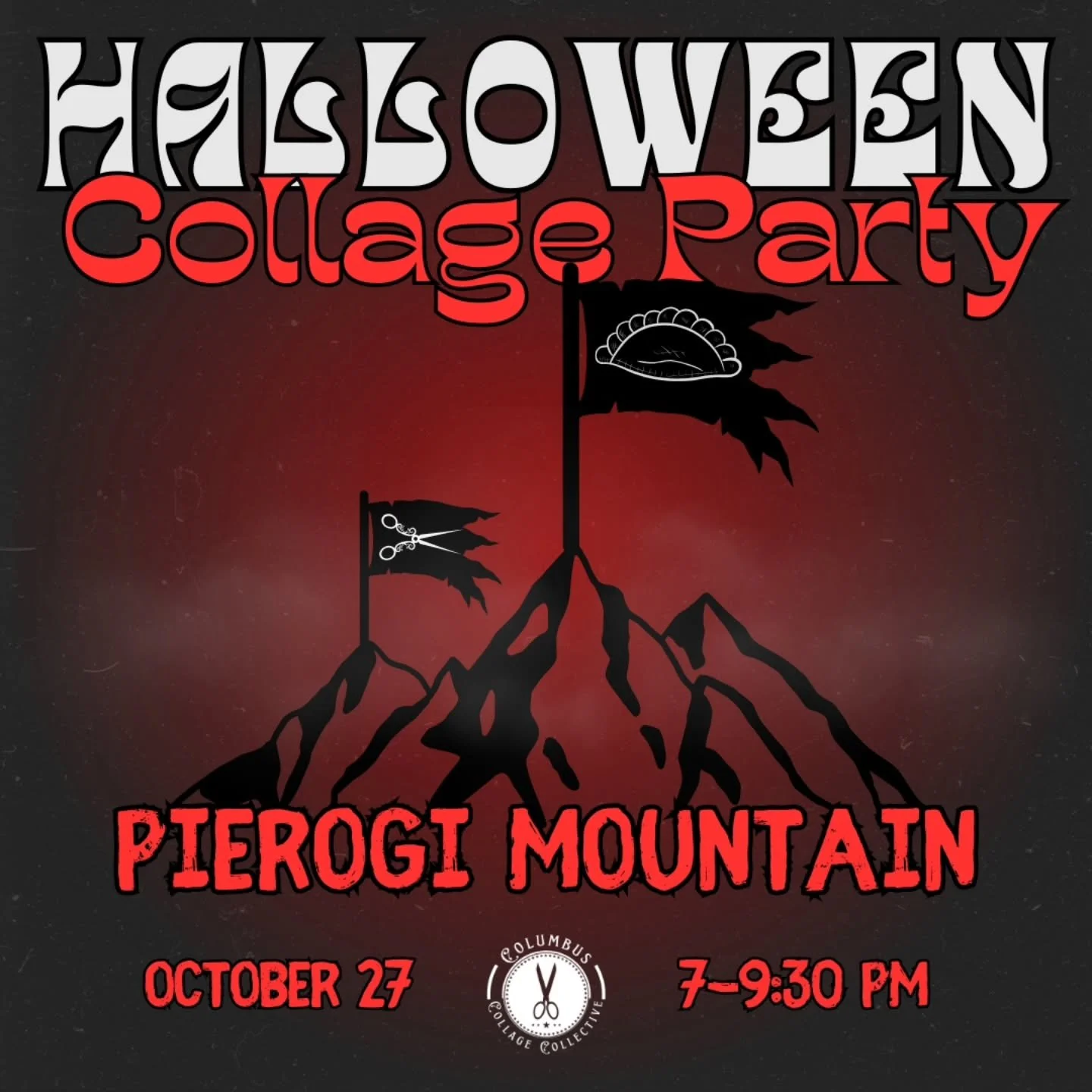 Up Next: Pierogi Mountain Halloween Collage Party!
🎃✂️🎃
Location: Pierogi Mountain, 105 N Grant Ave, Columbus, OH
Date: Monday, October 27th
Time: 7-9:30 PM

Come haunt Pierogi Mountain with us for a collage party! This is the second edition of our