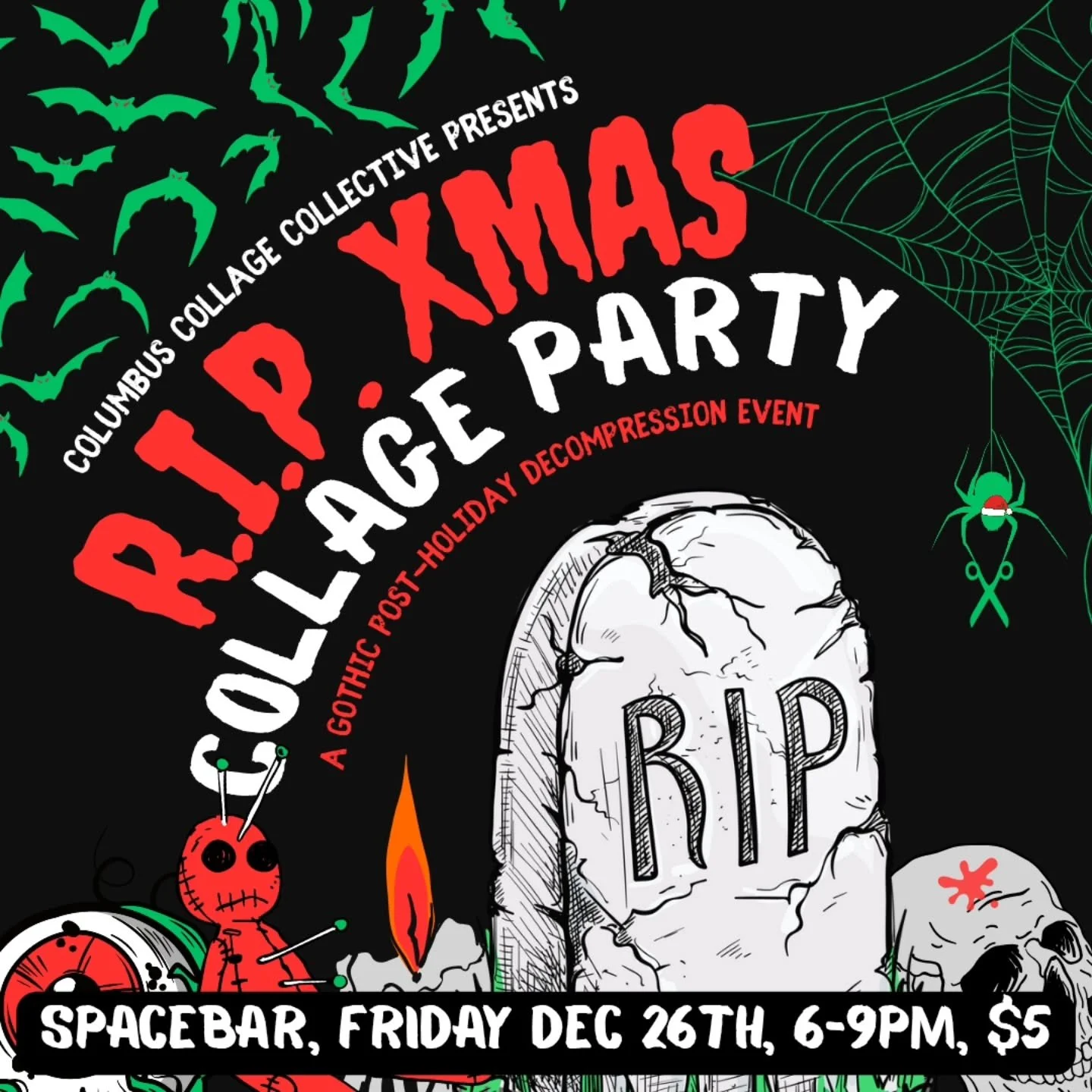 🪦RIP XMAS Collage Party🪦
A Gothic Post-Holiday Decompression Event

Shred the holiday chaos and join the Columbus Collage Collective for a collage party on Friday, December 26th from 6&ndash;9 pm! Bring your unwanted wrapping paper rolls, dark ephe