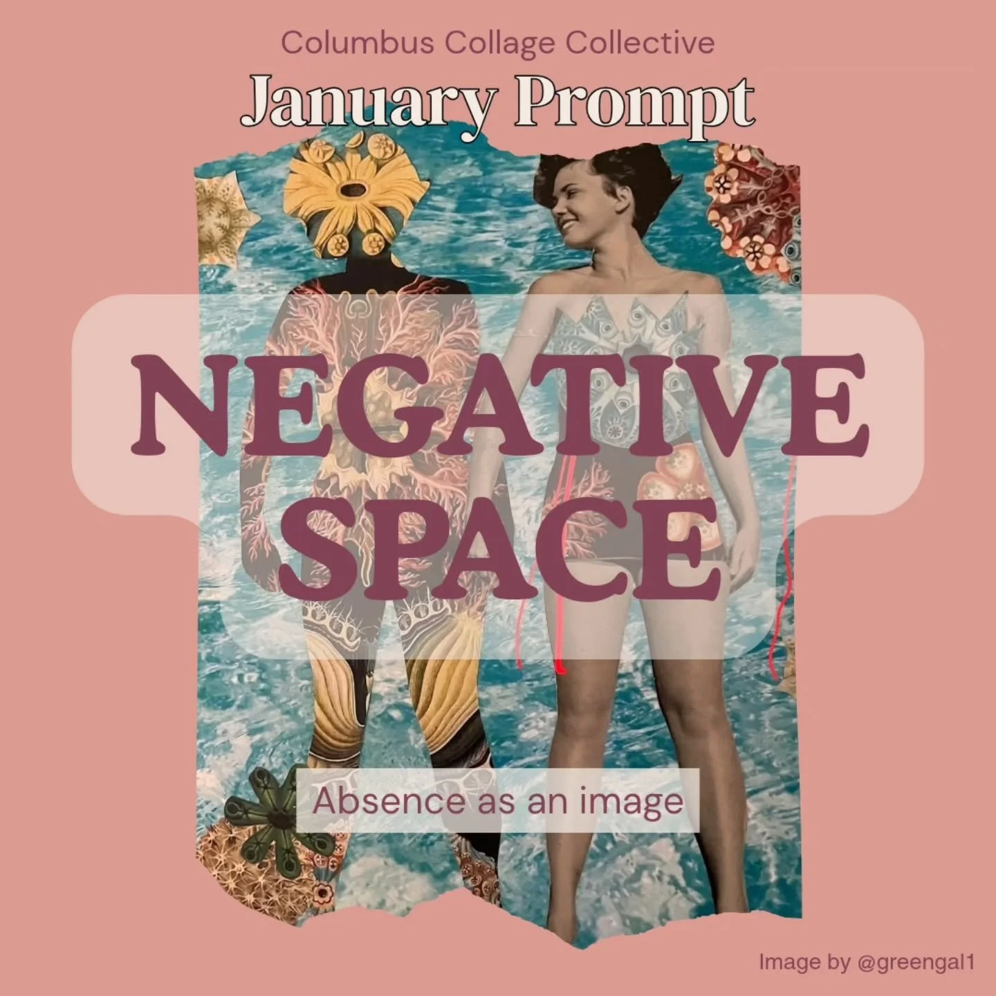 🔷 JANUARY COLLAGE PROMPT: NEGATIVE SPACE 🔷

Absence as an image
Cover art by @greengal1

How to participate:

🔸️Create a collage following the monthly prompt
🔸️Post your image to Instagram starting the 1st of the month
🔸️Tag @columbuscollagecoll