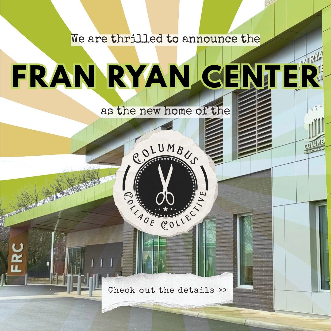 We are thrilled to announce the FRAN RYAN CENTER as the new home of the Columbus Collage Collective!

🌺ABOUT FRAN RYAN CENTER🌺
The Fran Ryan Center is located at 865 E. Capital St. in Columbus, Ohio
(in Old Town East) and is a newly built creative 