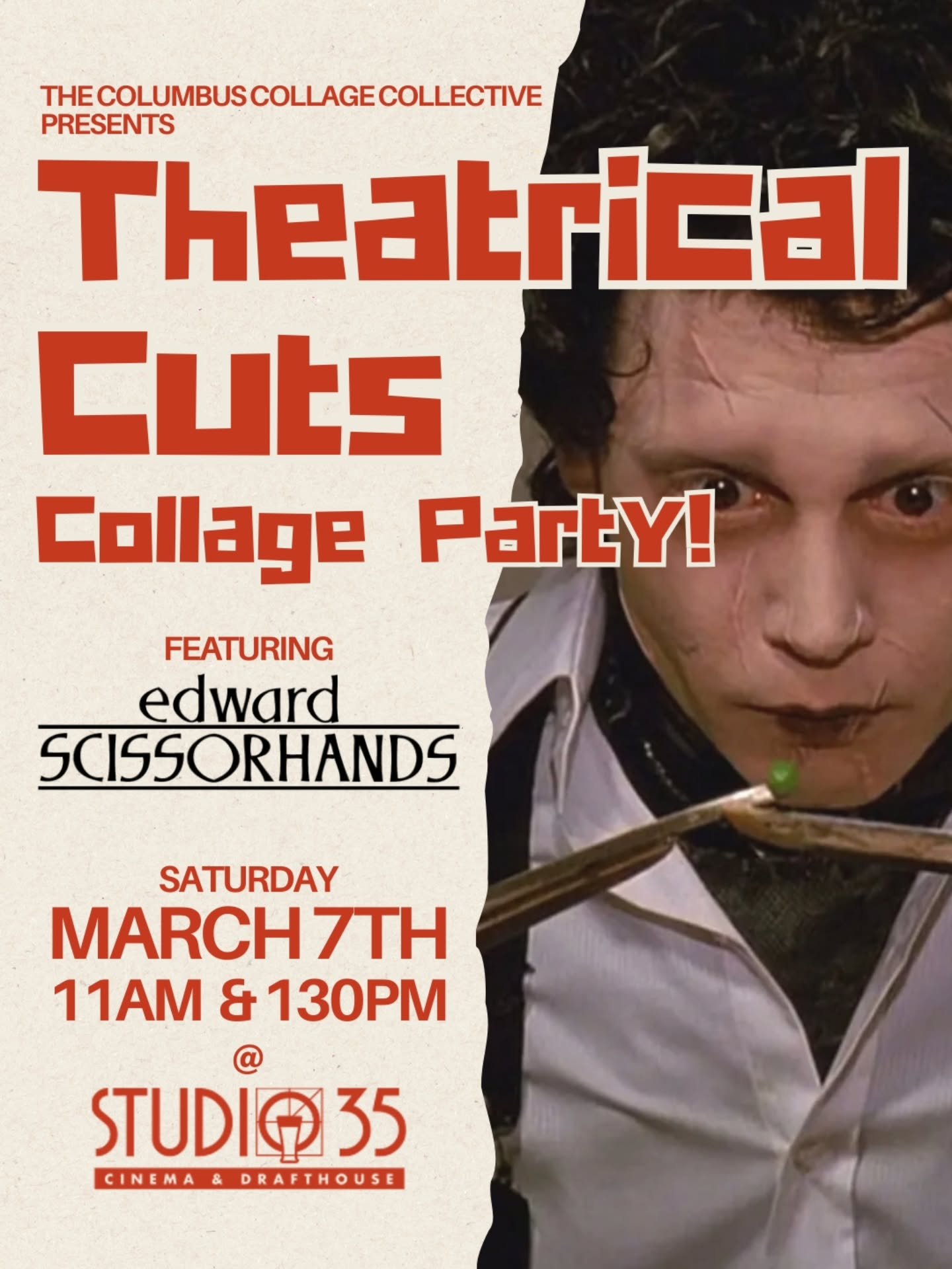 ✂️THEATRICAL CUTS COLLAGE PARTY!✂️

We are so excited to announce a new partnership between the Columbus Collage Collective and Studio 35 to bring you THEATRICAL CUTS COLLAGE PARTY featuring EDWARD SCISSORHANDS! 

This event will be held lights-up in
