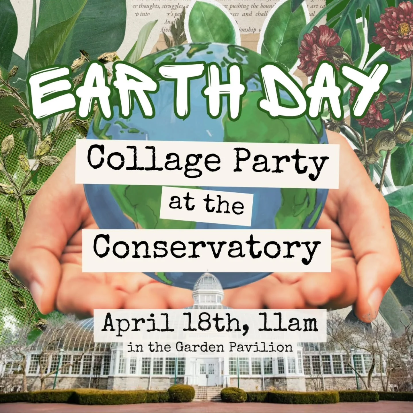 🧚&zwj;♀️Saturday, April 18th: Earth Day Collage Party at Franklin Park Conservatory🧚&zwj;♀️ 

Time: 11 AM - 2 PM 
Location: 1777 E Broad St, Columbus, OH 

We are returning to the conservatory in April for a collage party, now in the Conservatory G