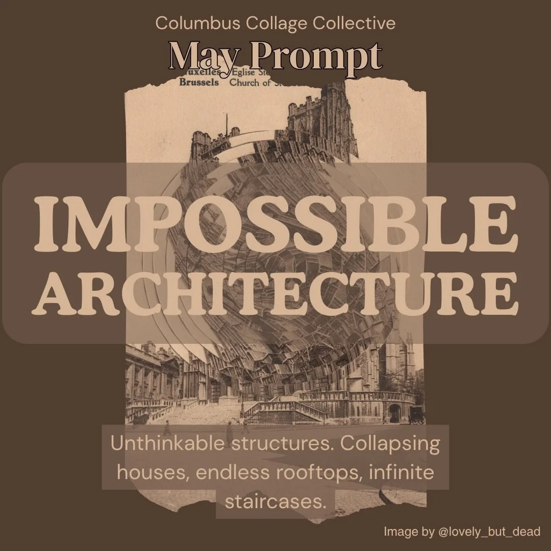 🌆MAY COLLAGE PROMPT: IMPOSSIBLE ARCHITECTURE🌆

Unthinkable structures, collapsing houses, endless rooftops, infinite staircases.

Cover art by @lovely_but_dead 

How to participate:
🏰Create a collage following the monthly prompt
🏰Post your image 