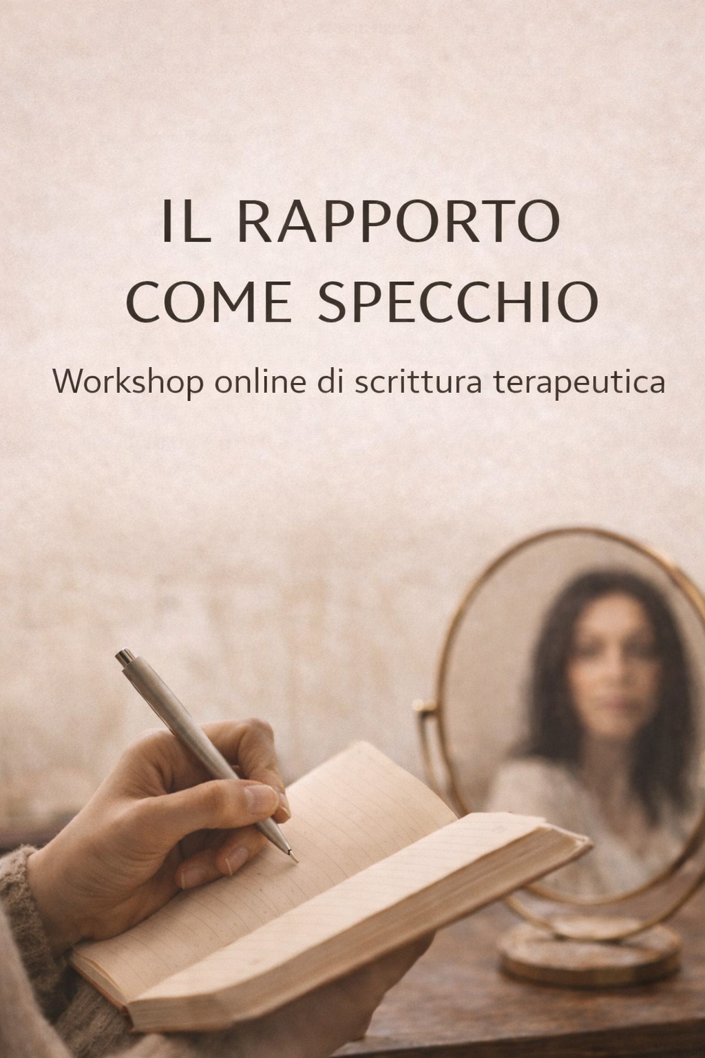 Il rapporto come specchio — Workshop online di scrittura terapeutica