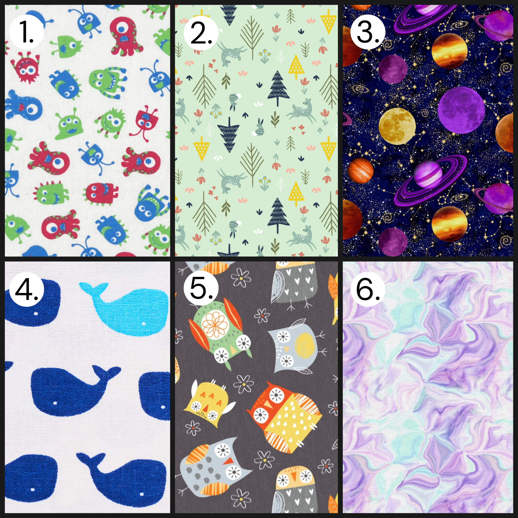 Fabric selection grid featuring playful monster prints, woodland animals, colorful space planets, blue whales, whimsical owls, and pastel marbled abstract patterns.