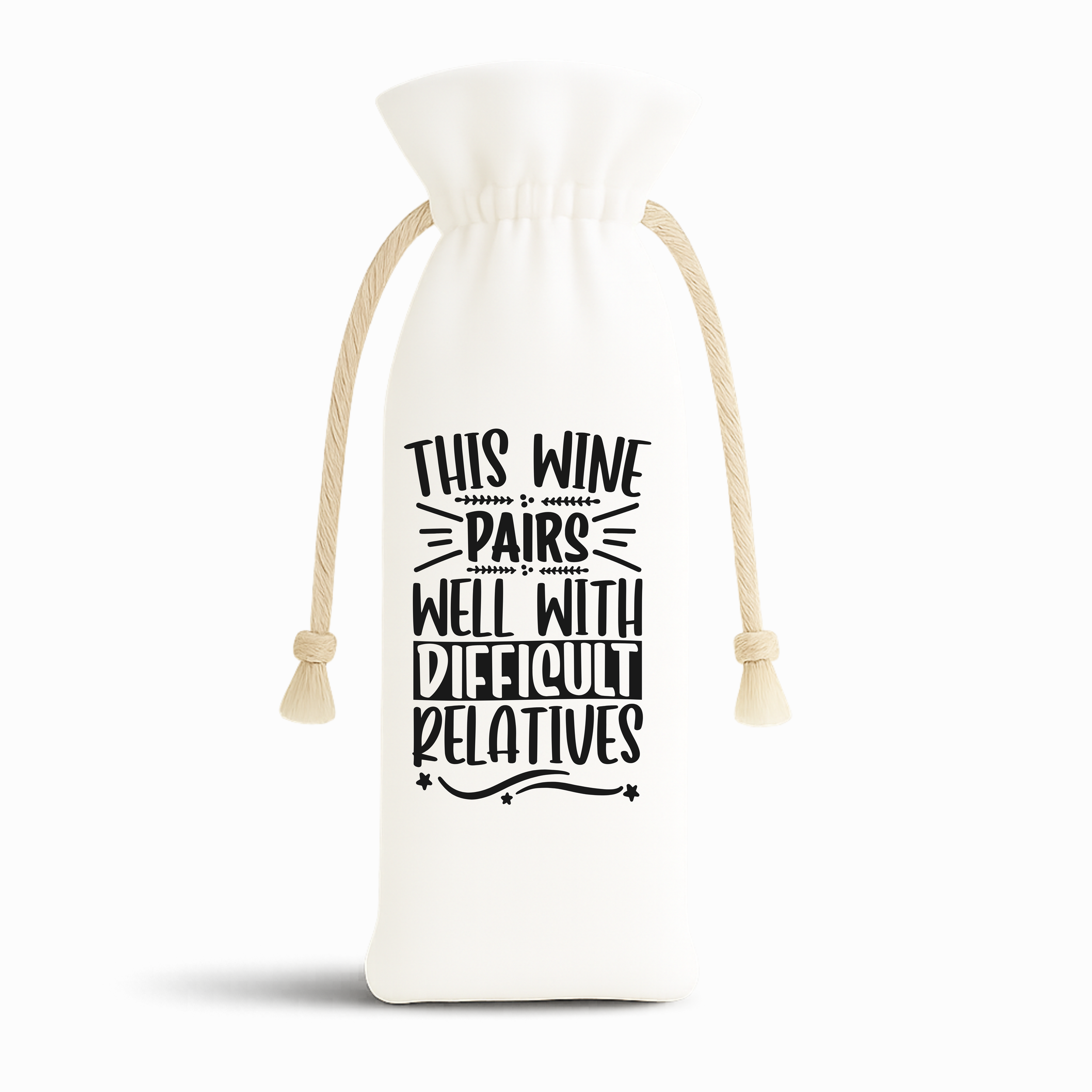 “This Wine Pairs Well With Difficult Relatives" Reusable Wine Bag