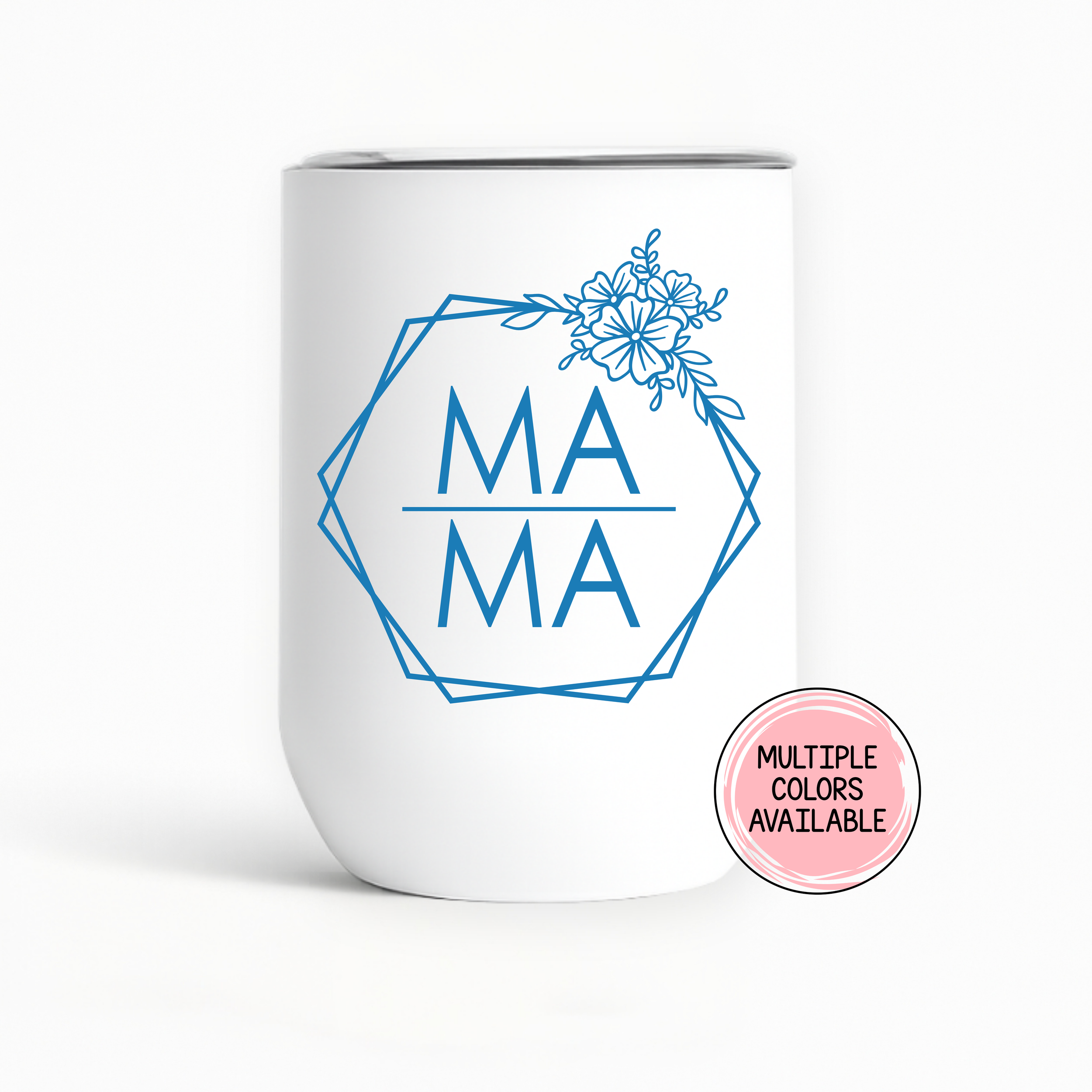 Custom "Mama" Wine Tumbler