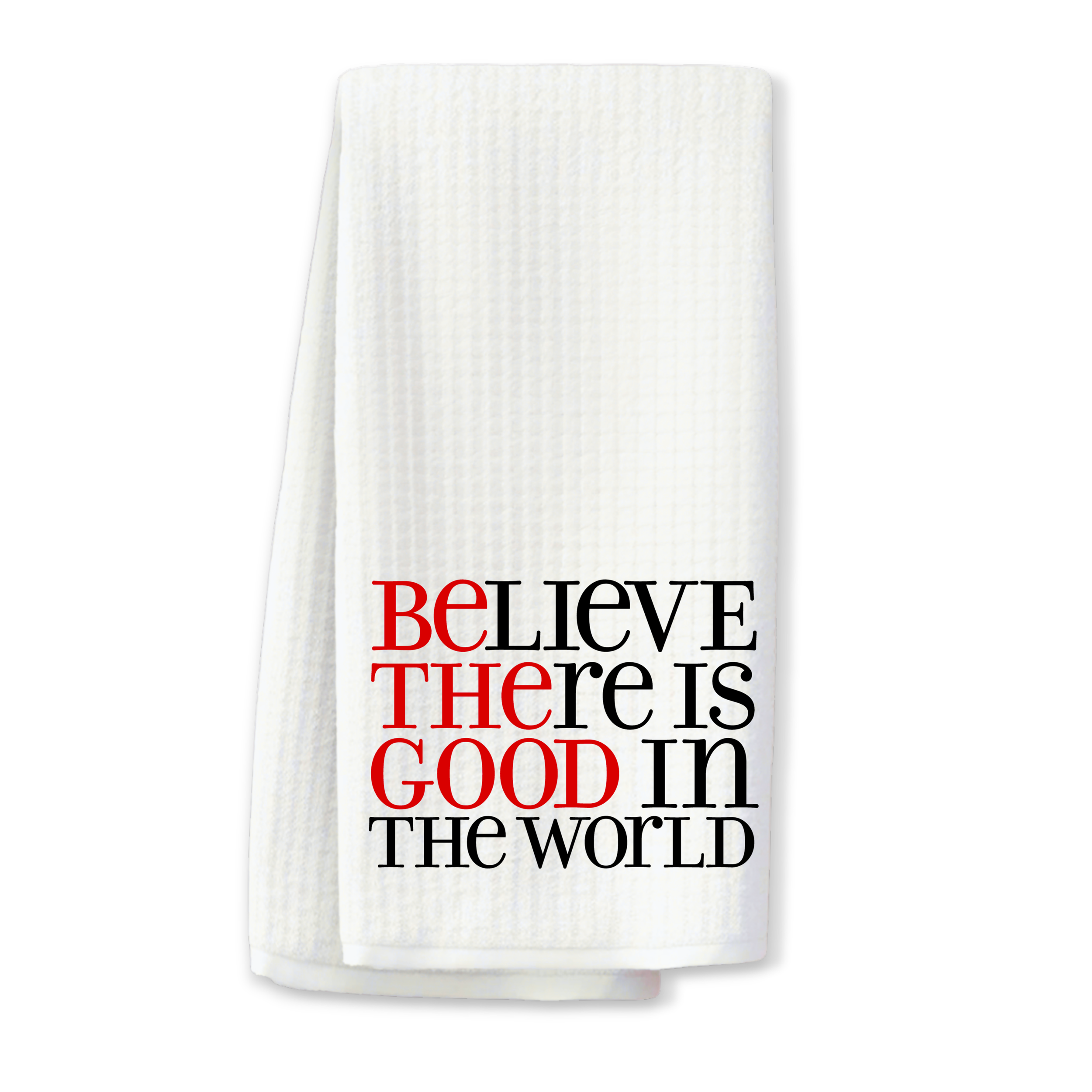"Be The Good" Kitchen Towel