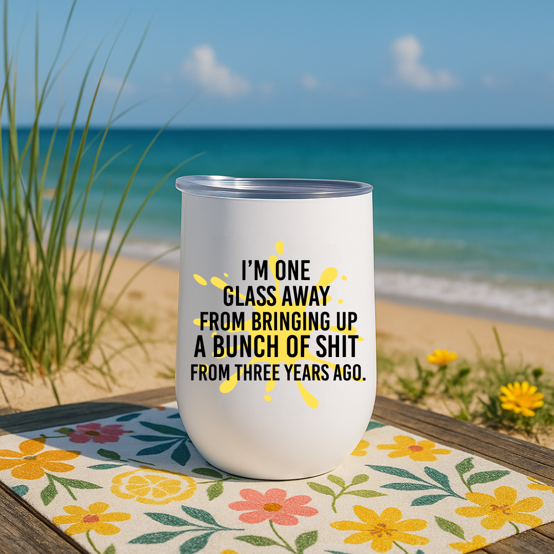 White wine tumbler with sunny yellow splatter and bold text, ideal for sassy summer vibes.