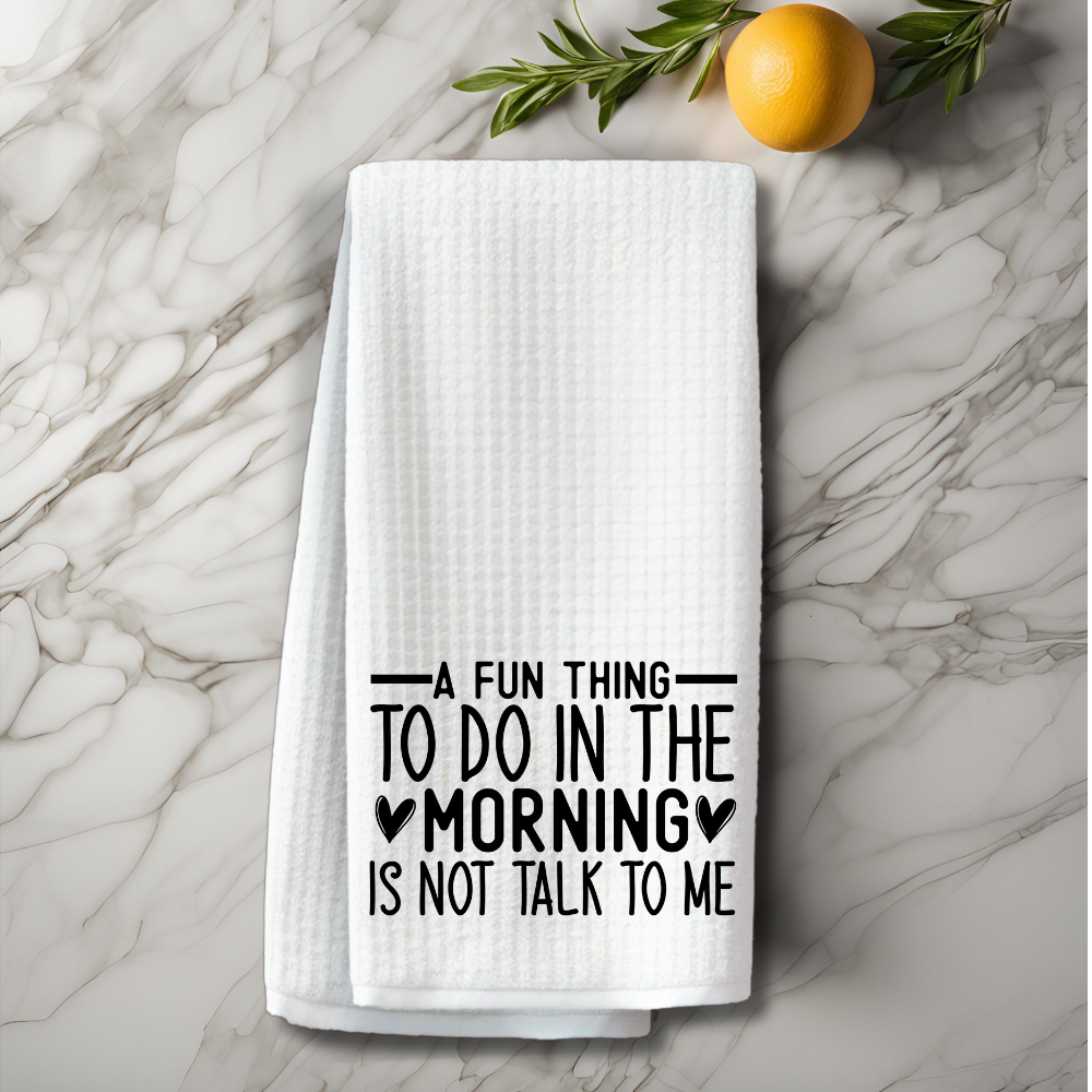 Luxury microfiber waffle weave tea towel with a witty morning quote. Ideal as a kitchen decor accent, housewarming gift, or funny birthday gift for moms.