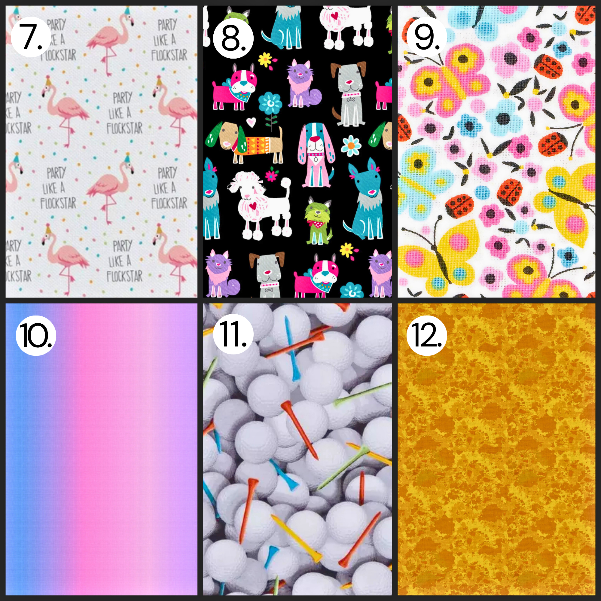 Fabric selection grid featuring flamingos with playful text, colorful cartoon dogs, bright butterflies, soft gradient pastels, golf balls with tees, and textured golden fabric patterns.