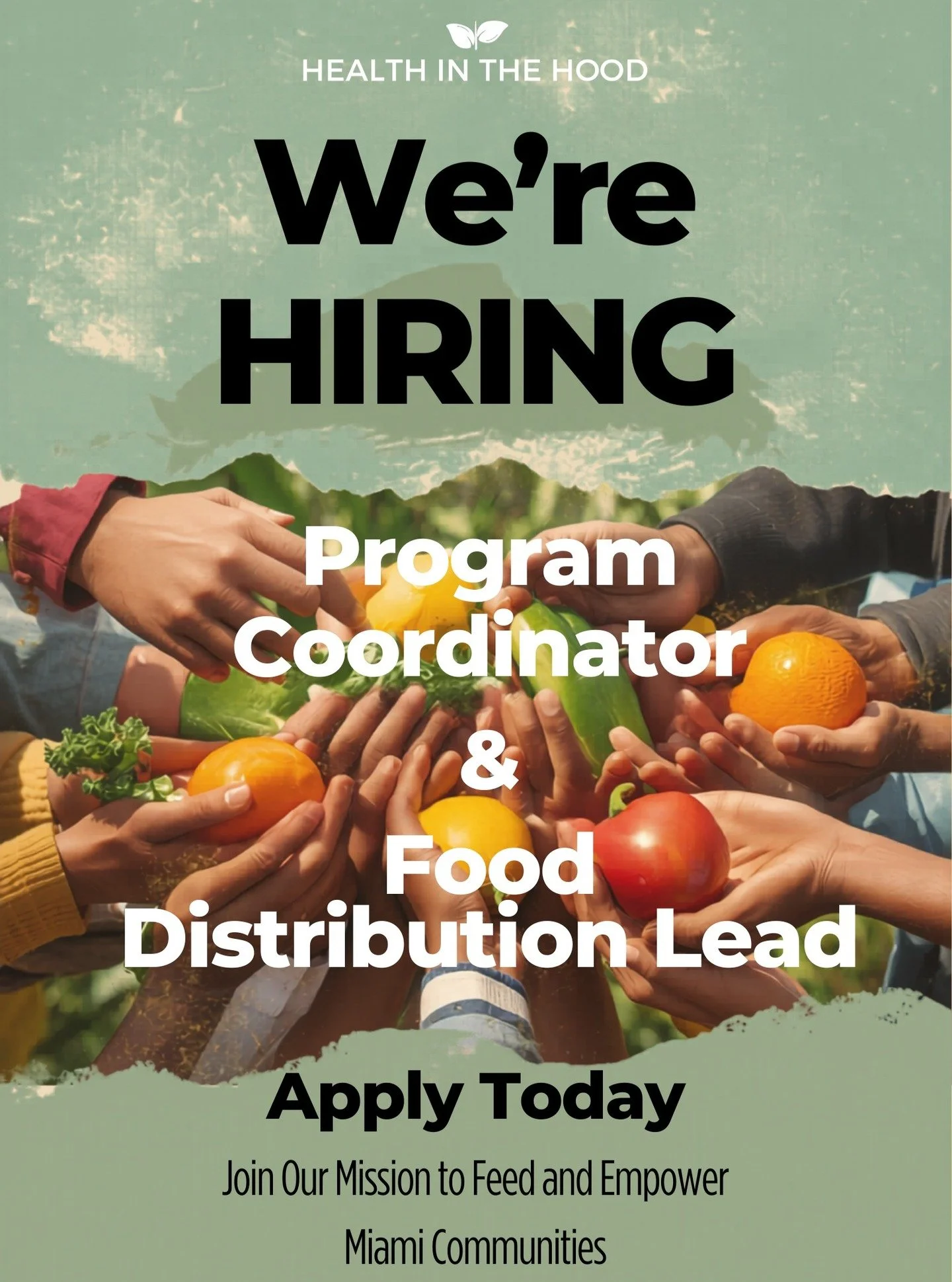 We're hiring! 
Health in the Hood is looking for a Program Coordinator and a Distribution Lead to join our team. 

If you're passionate about food justice and community, we want to hear from you. Link in bio to apply! 

#nonprofit #miamidade #foodacc