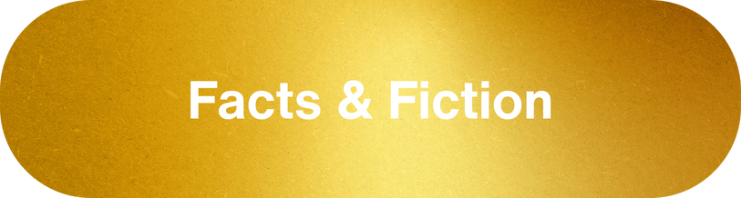 Golden background with white text that reads "Facts & Fiction"