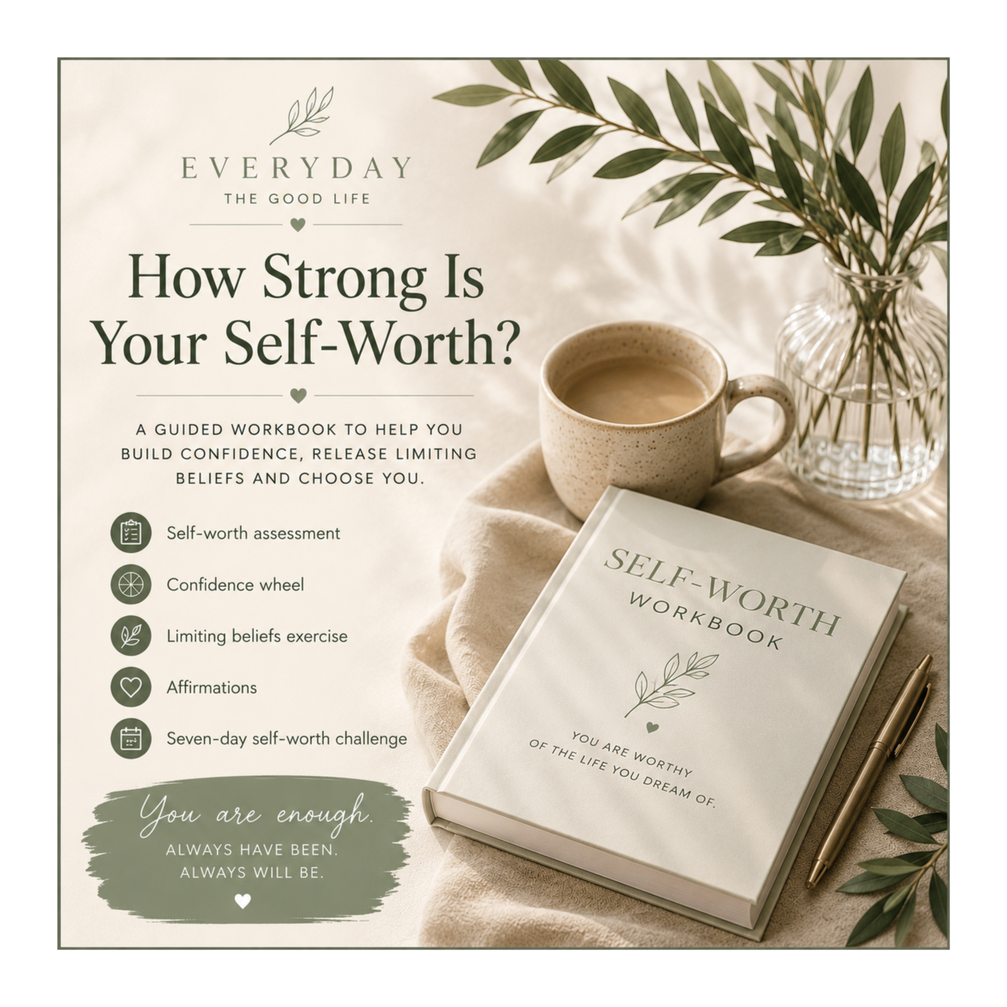 Everyday The Good Life: How Strong Is Your Self Worth?