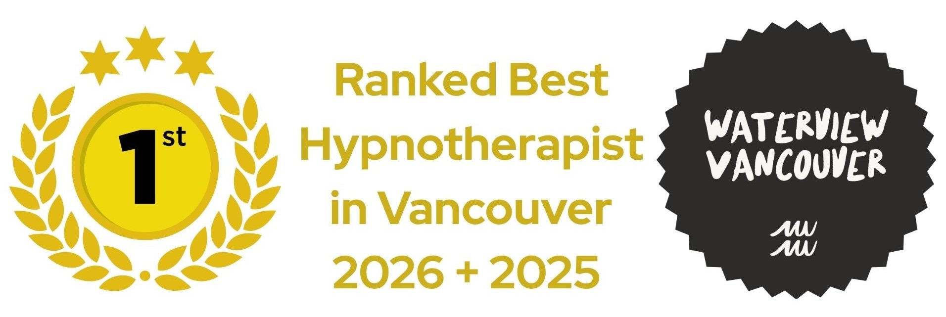 Gold and black badge recognizing the top hypnotherapist in Vancouver for 2025 and 2026, awarded by Waterview Vancouver.