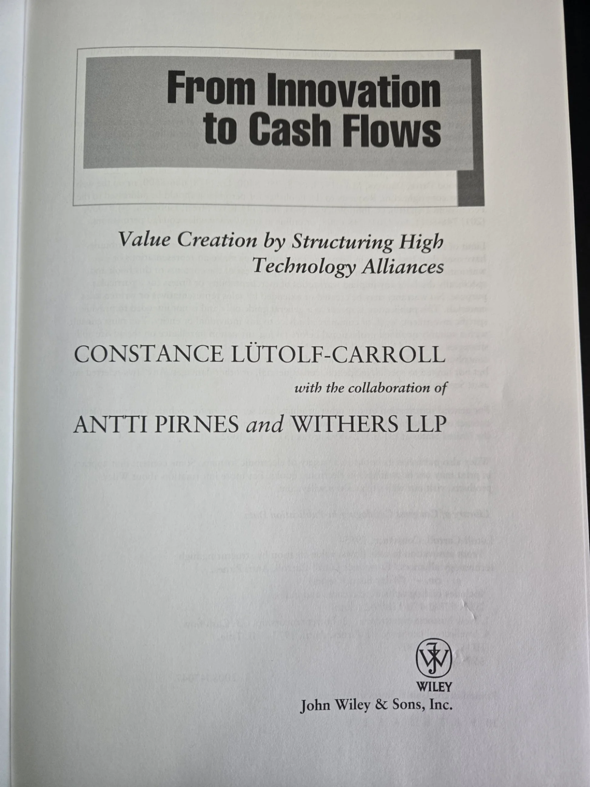 From Innovation to Cash Flows: Value Creation by Structuring High-Technology Alliances, Lutolf-Carroll - Hardback