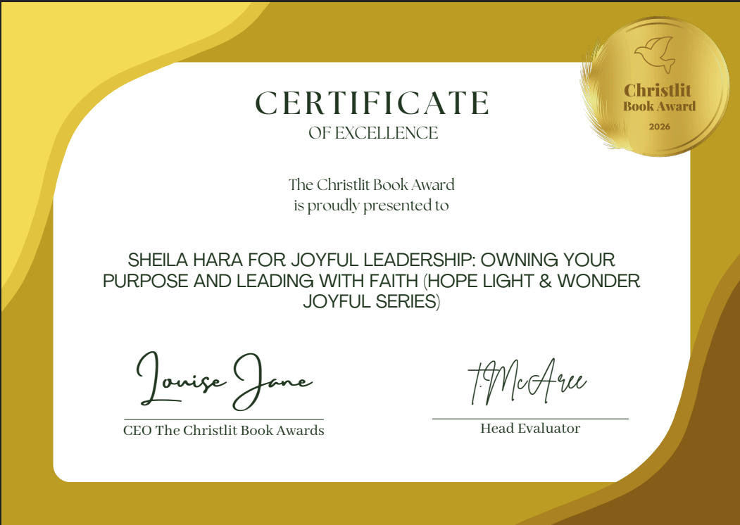 Certificate of Excellence awarded to Sheila Hara for the Joyful Leadership series, signed by Louise Jane and T.M. McAree, with a Christlist Book Award 2026 seal in the top right corner.