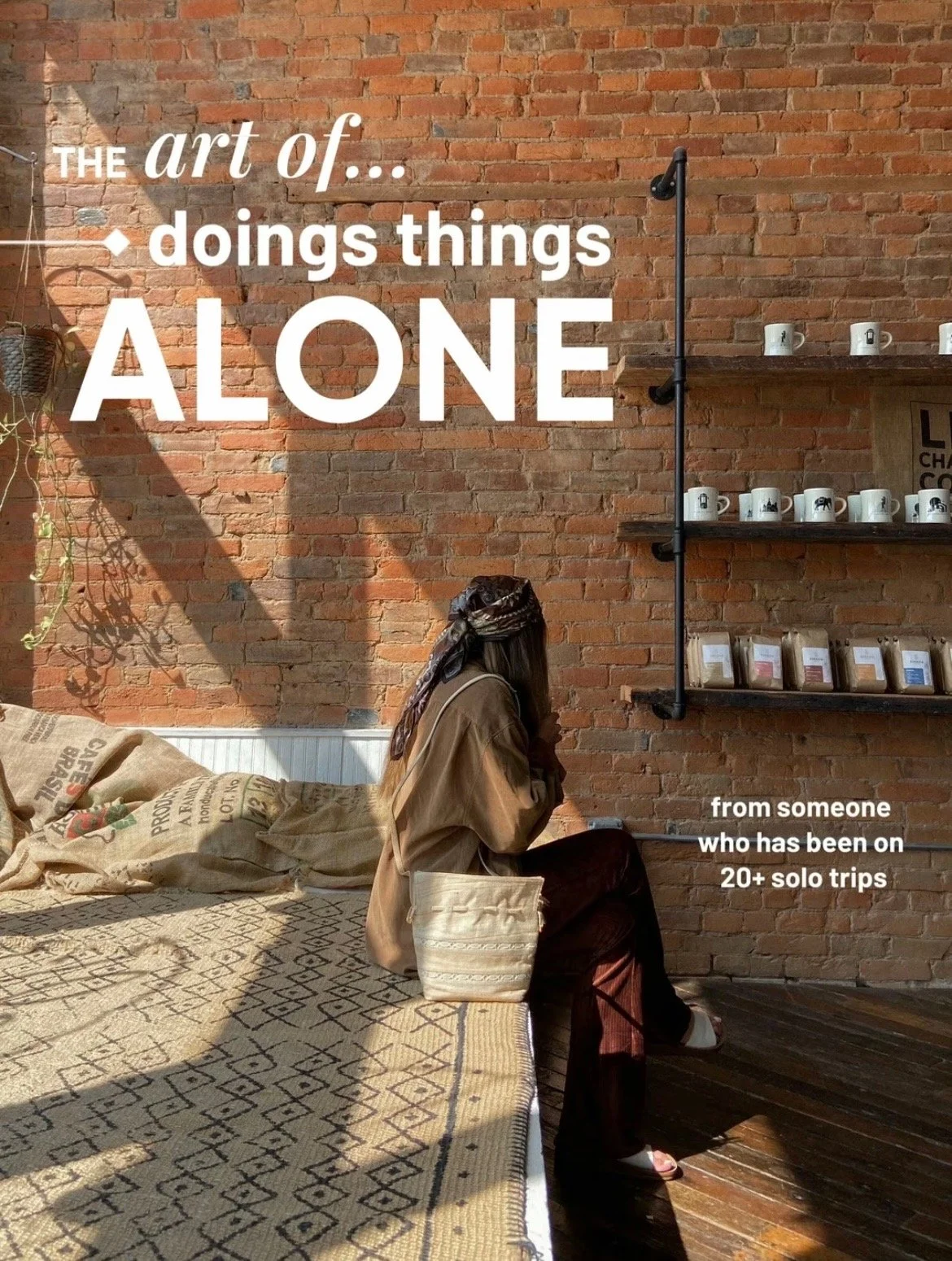 The Art Of Doing Things Alone