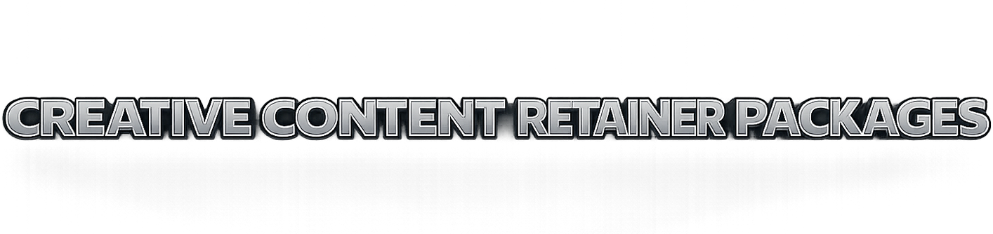 Creative Content Retainer Packages