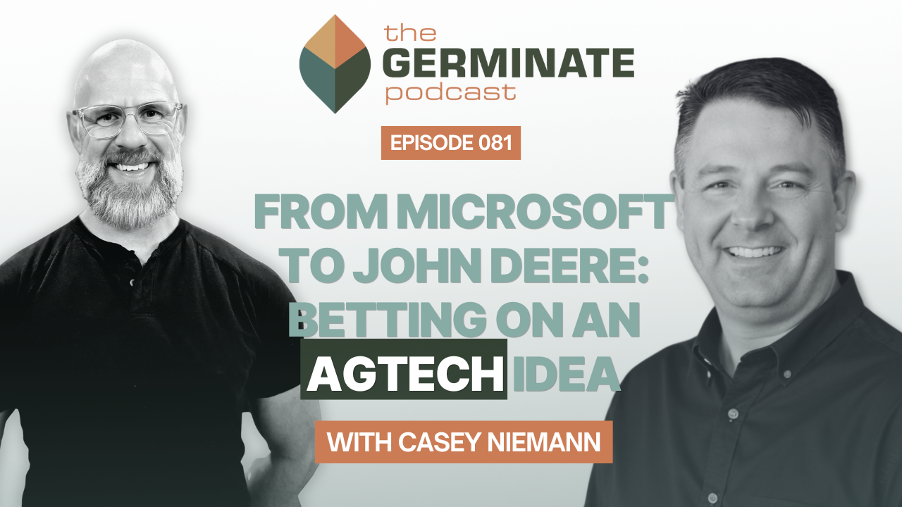 From Microsoft to John Deere: Betting on an AgTech Idea