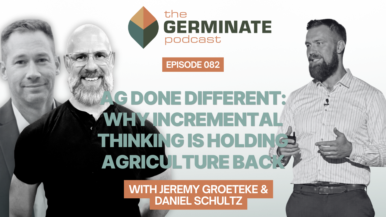 Ag Done Different: Why Agriculture Needs a New Way of Thinking