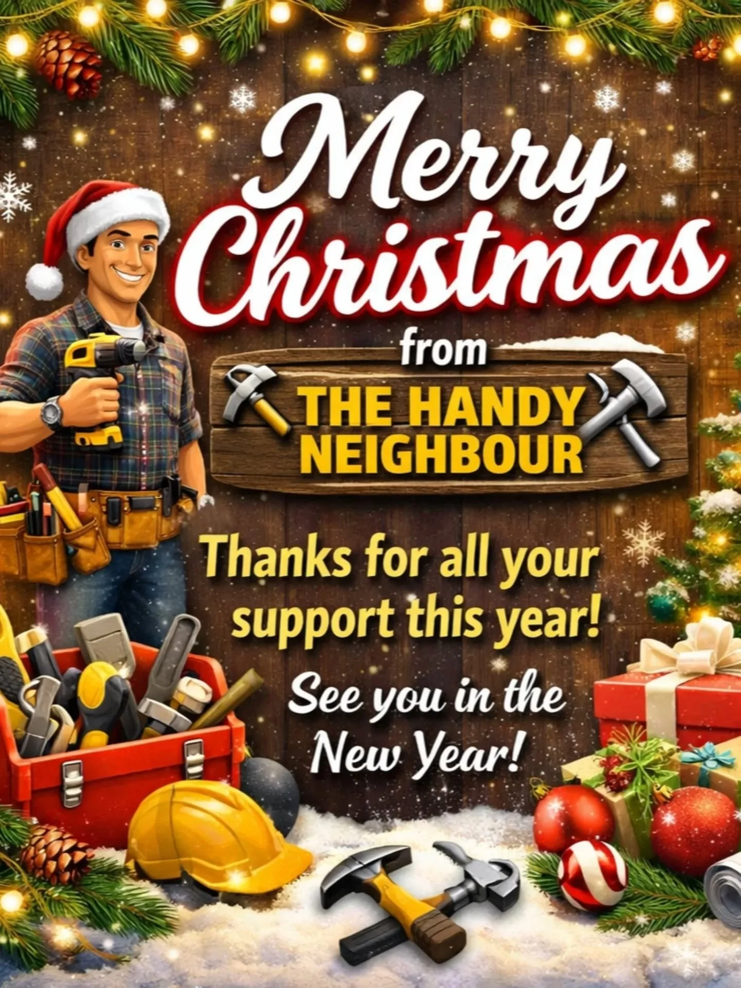 Merry Christmas from The Handy Neighbour!

Thanks to all our amazing local customers for your support this year. Wishing you and your family a safe, happy, and relaxing Christmas 🎅🔧

See you in the New Year for all your property maintenance needs!
