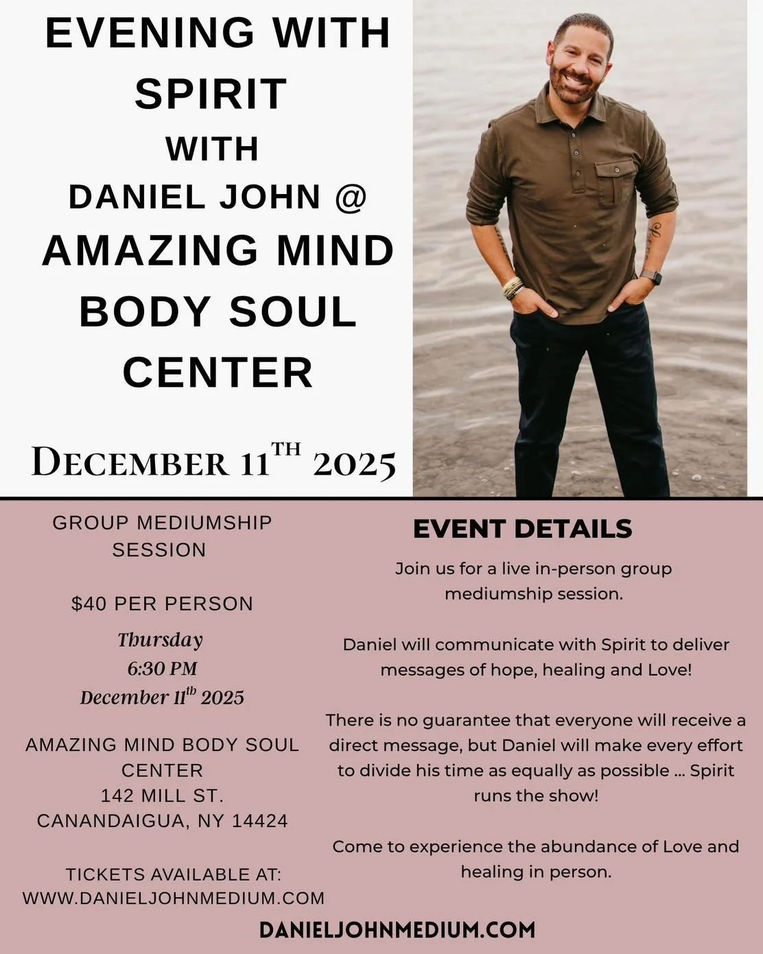 This live in person group mediumship session is held in a warm and intimate atmosphere where Daniel will communicate with Spirit to deliver messages for everyone&rsquo;s highest good. 

Daniel will deliver messages of Hope, Healing, and Love! 

There