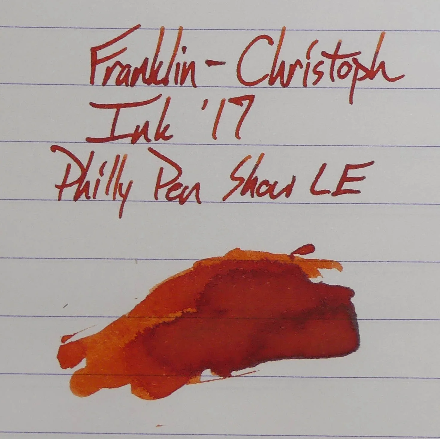 Franklin-Christoph Ink '17 - Philly Pen Show Limited Edition