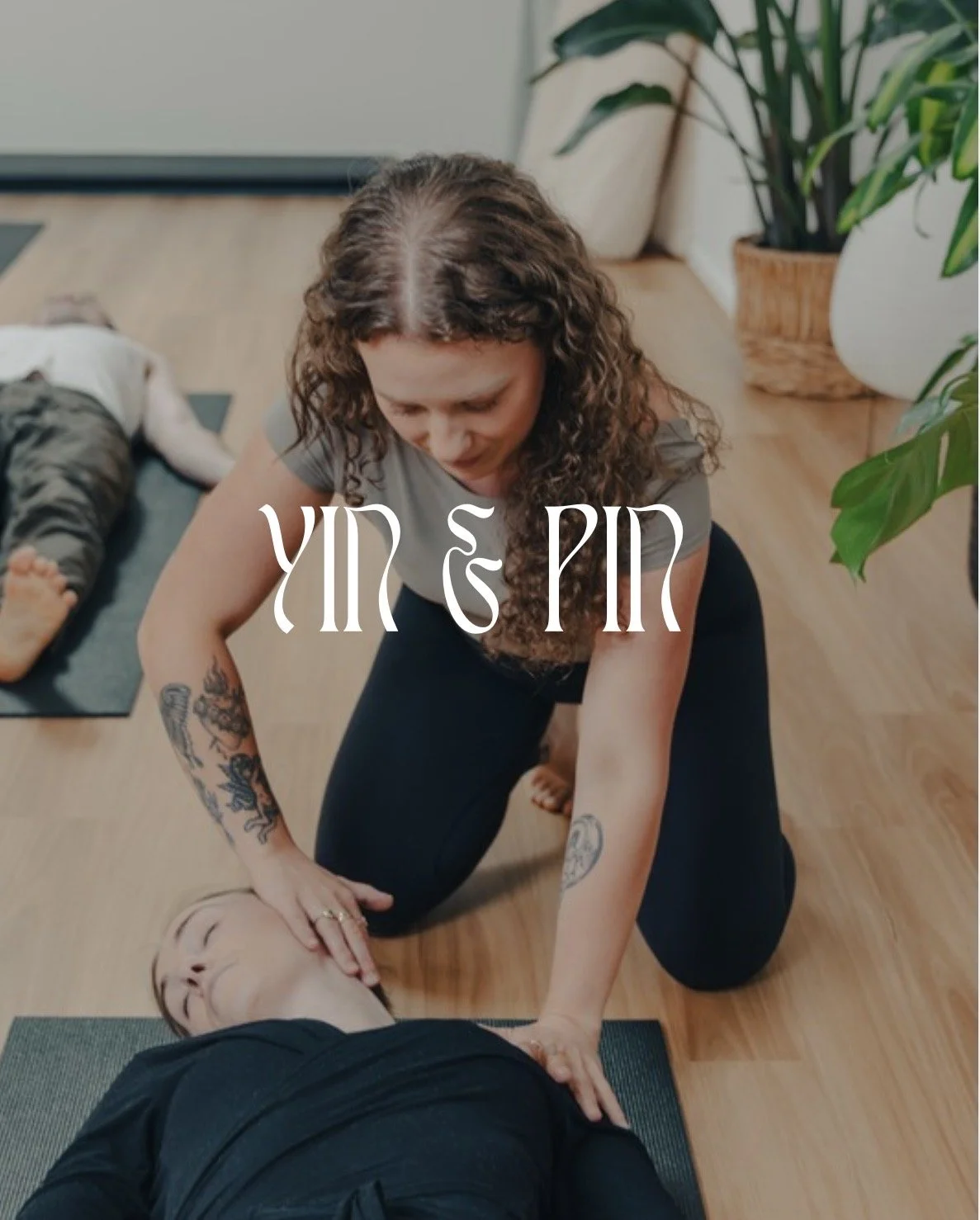 Yin &amp; Pin Workshop - SUMMER