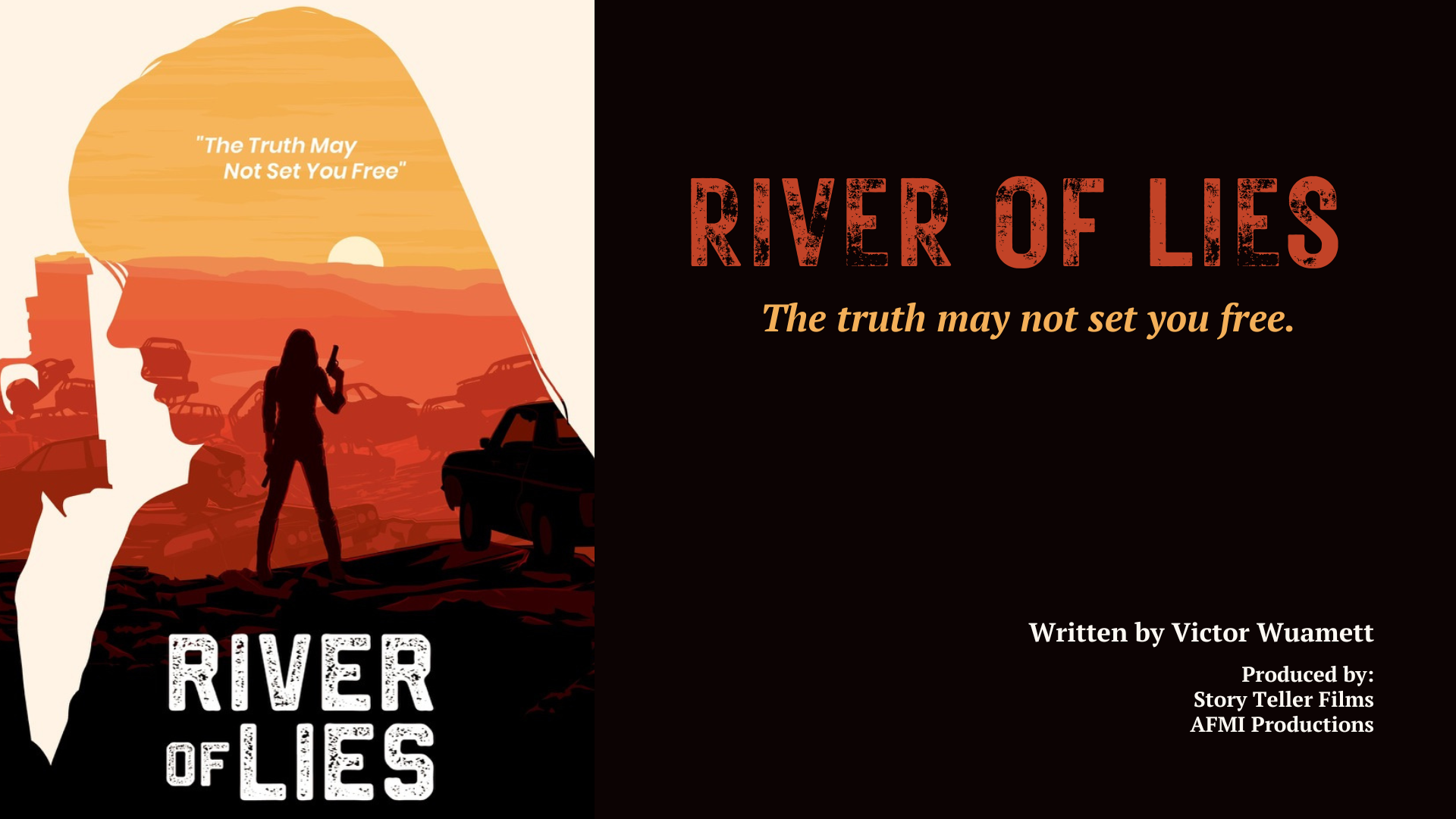 Book cover titled "River of Lies" with a silhouette of a woman holding a gun against a sunset and wrecked cars in the background, and a quote "The truth may not set you free".