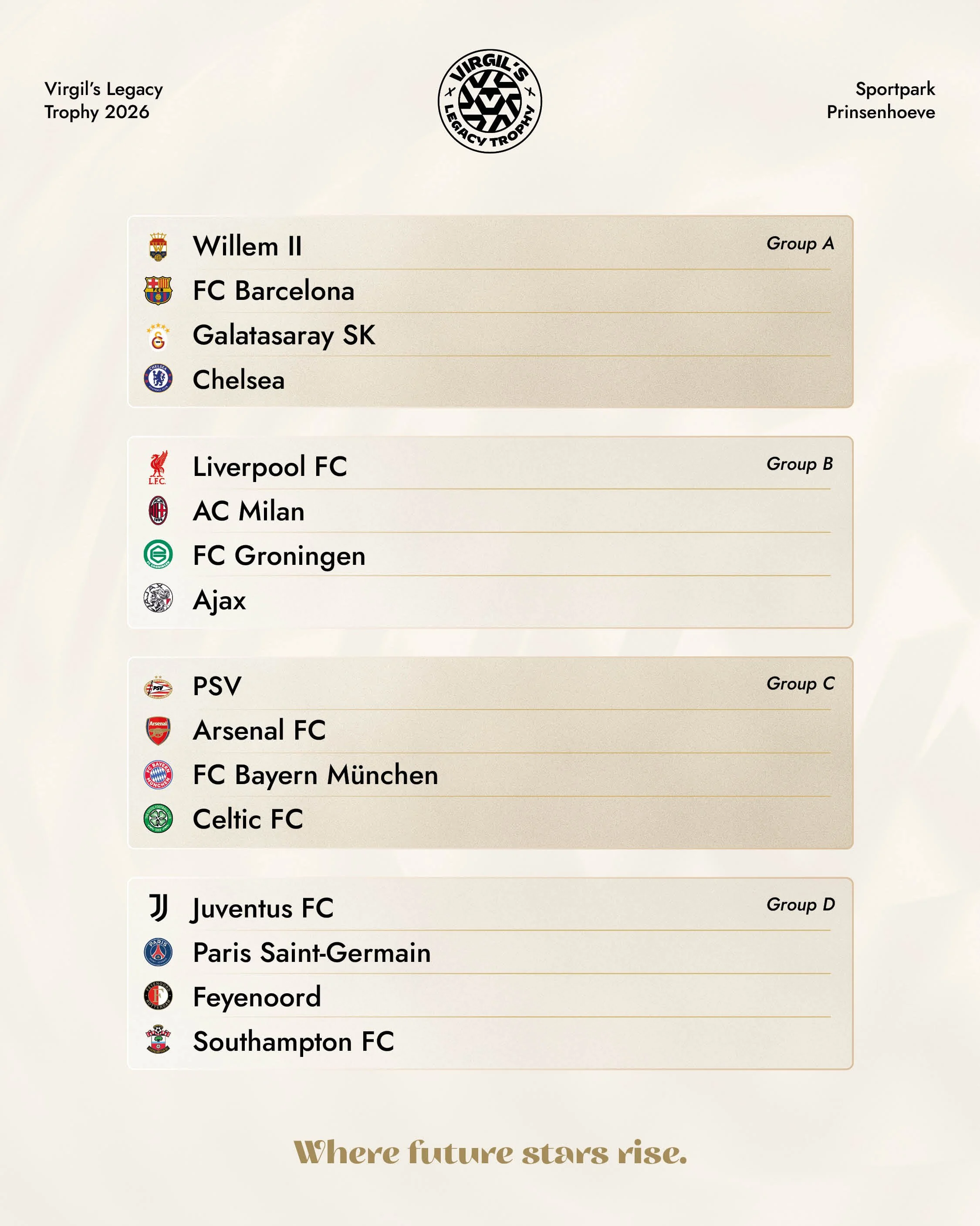 Tournament group standings graphic for Virgil's Legacy Trophy 2026 at Sportpark Prinsenhoeve. Group A: Willem II, FC Barcelona, Galatasaray SK, Chelsea. Group B: Liverpool FC, AC Milan, FC Groningen, Ajax. Group C: PSV, Arsenal FC, FC Bayern München,