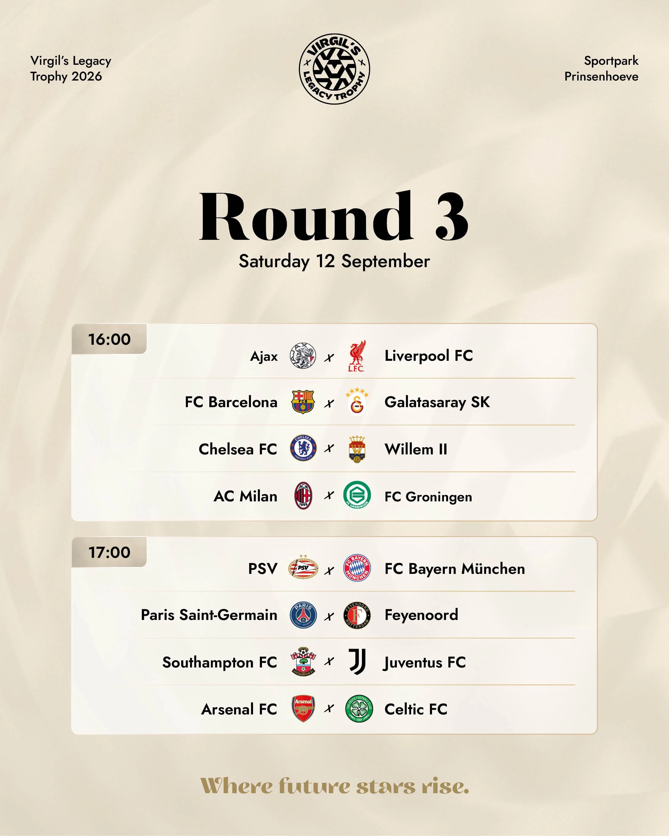 Match schedule graphic for Round 3 of the Virgil's Legacy Trophy 2026 at Sportpark Prinsenhoeve on Saturday, 12 September. At 16:00: Ajax vs Liverpool FC, FC Barcelona vs Galatasaray SK, Chelsea FC vs Willem II, and AC Milan vs FC Groningen. At 17:00
